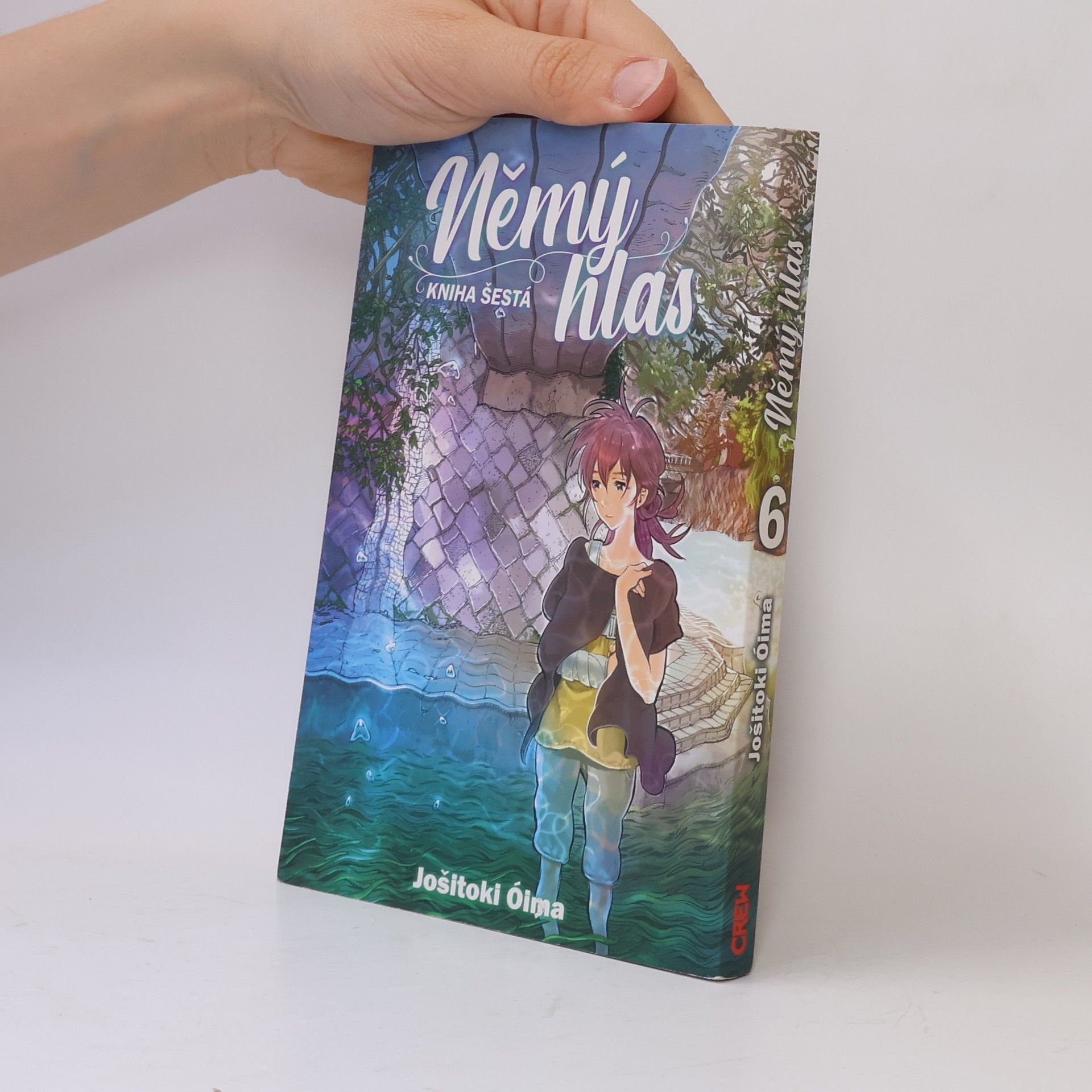 Jošitoki Óima Němý hlas. Kniha šestá