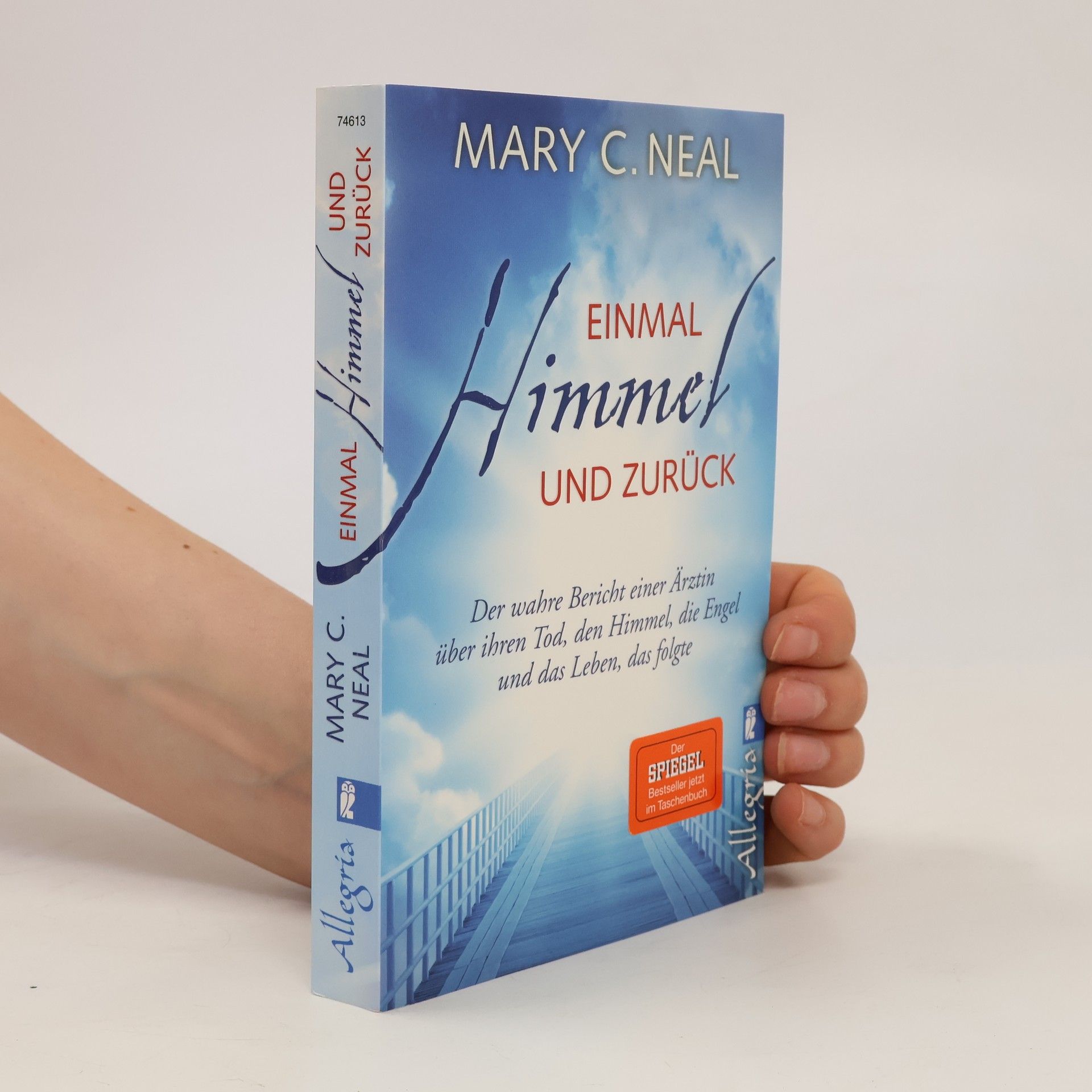 Mary C. Neal Einmal Himmel und zurück