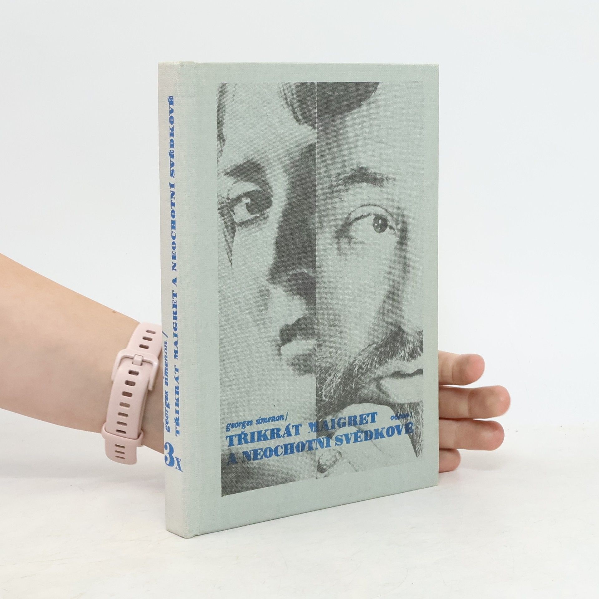 Georges Simenon Třikrát Maigret a neochotní svědkové