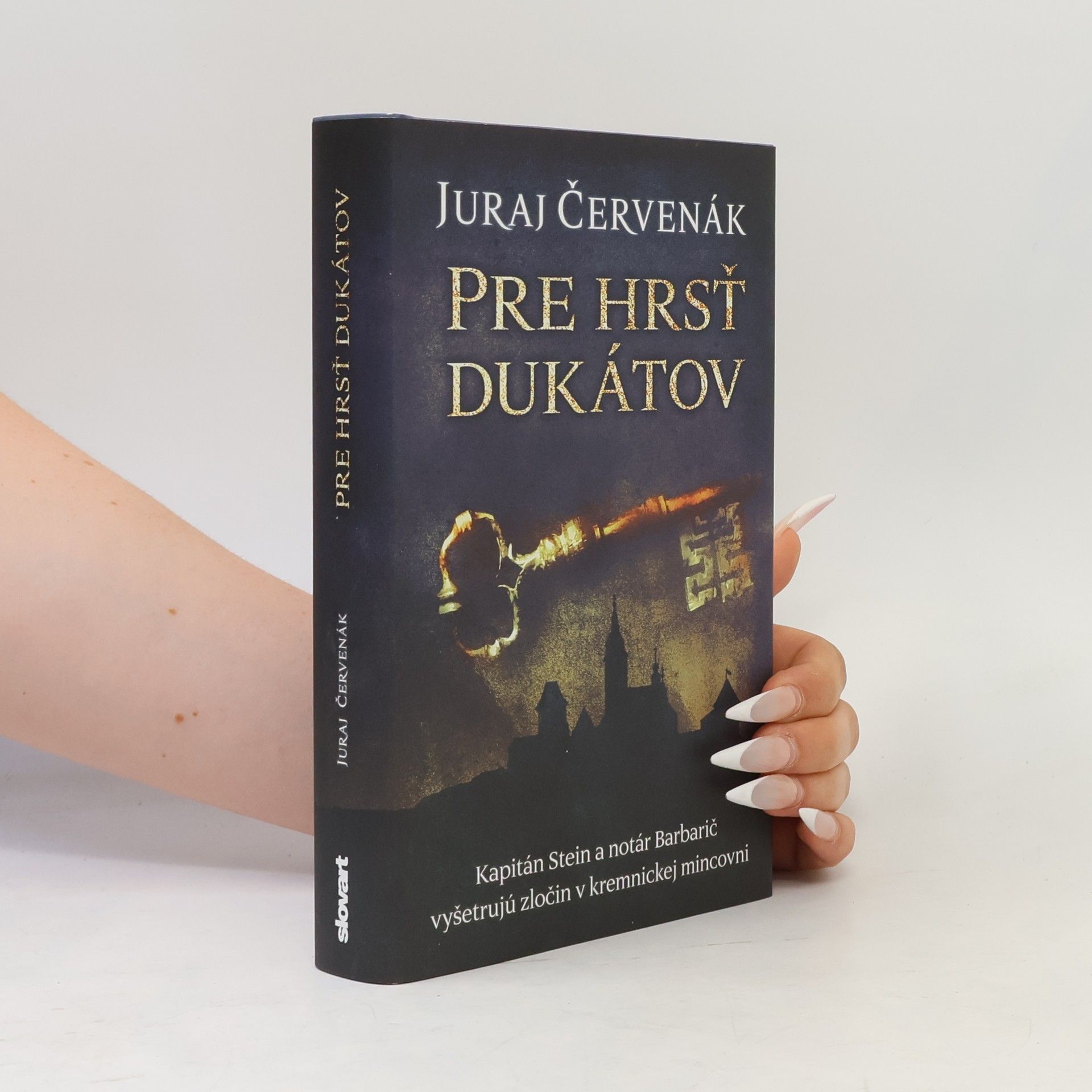 Juraj Červenák Pre hrsť dukátov