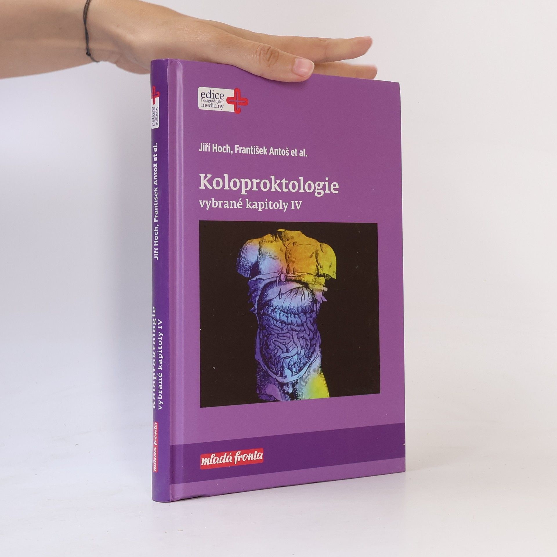 Jiří Hoch Koloproktologie Vybrané kapitoly IV