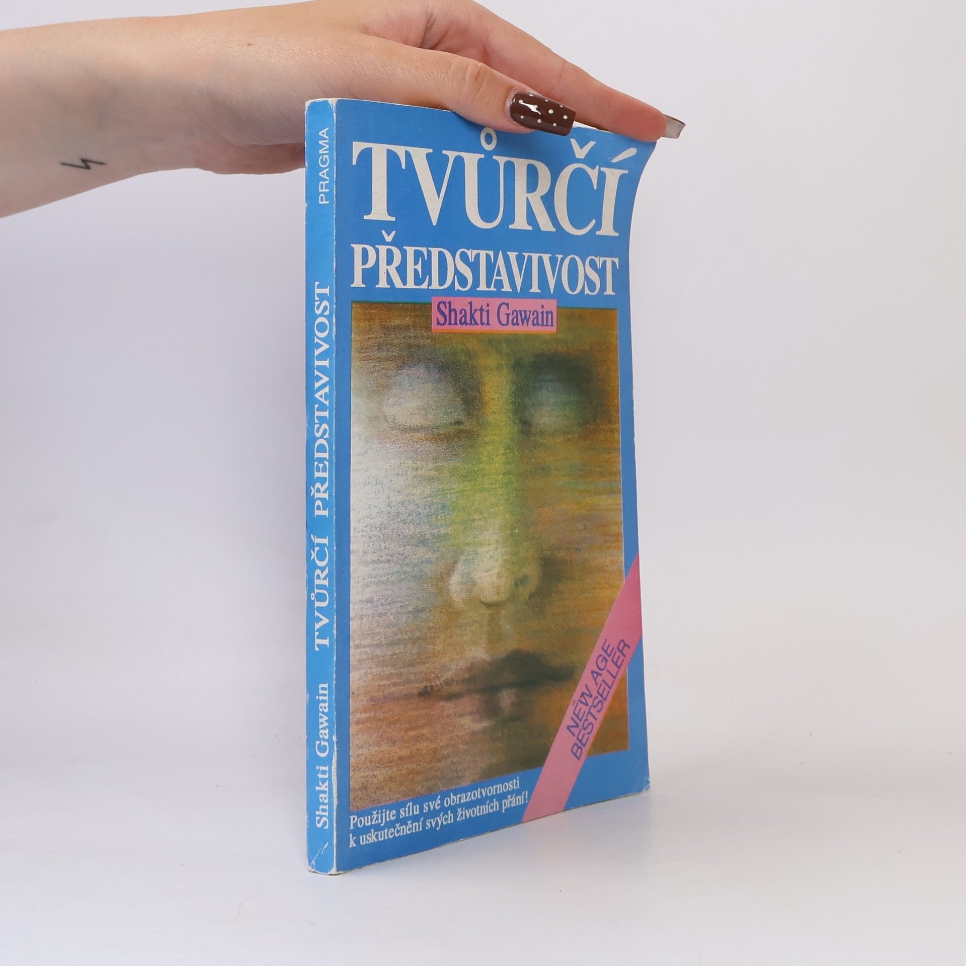 Shakti Gawain Tvůrčí představivost