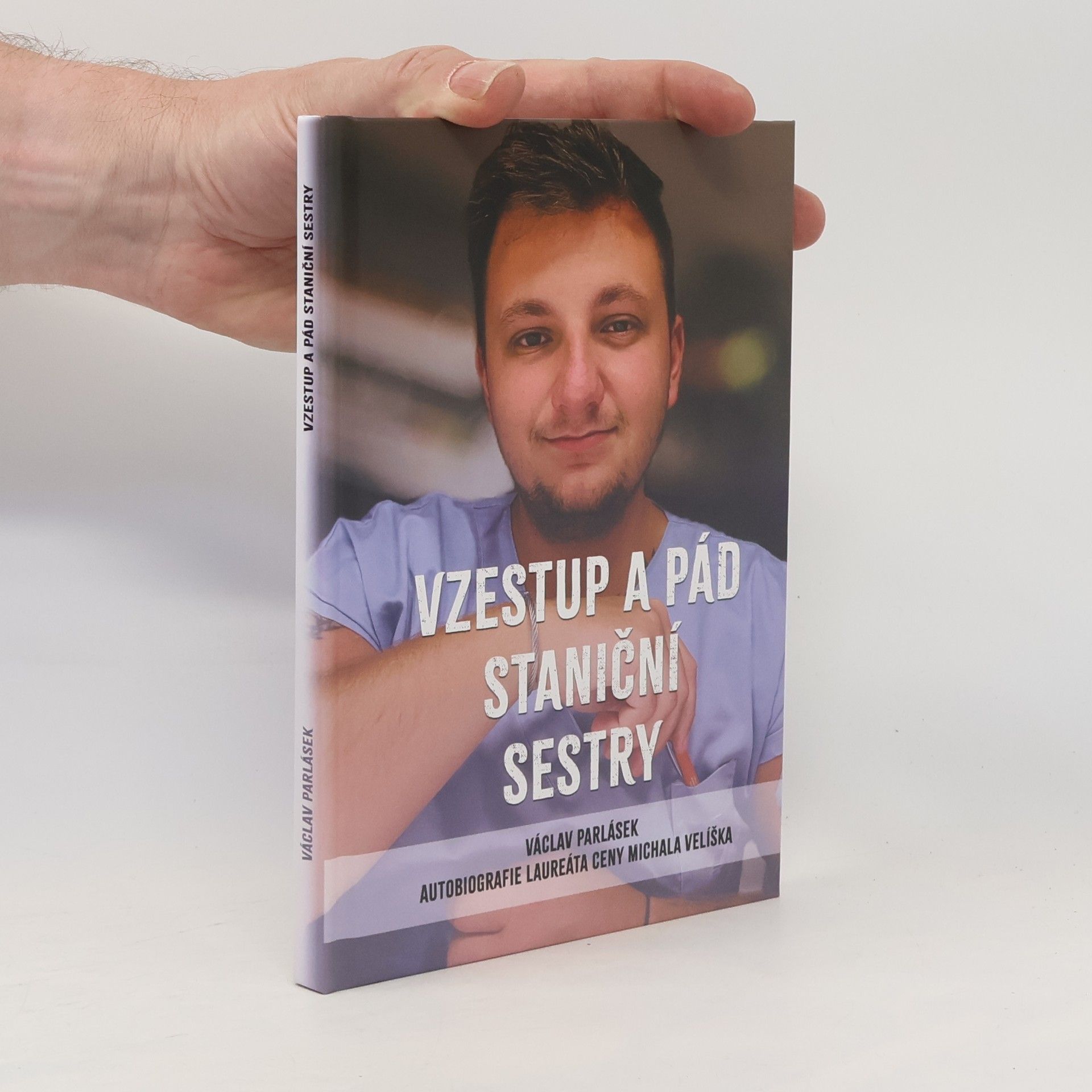 Václav Parlásek Vzestup a pád staniční sestry
