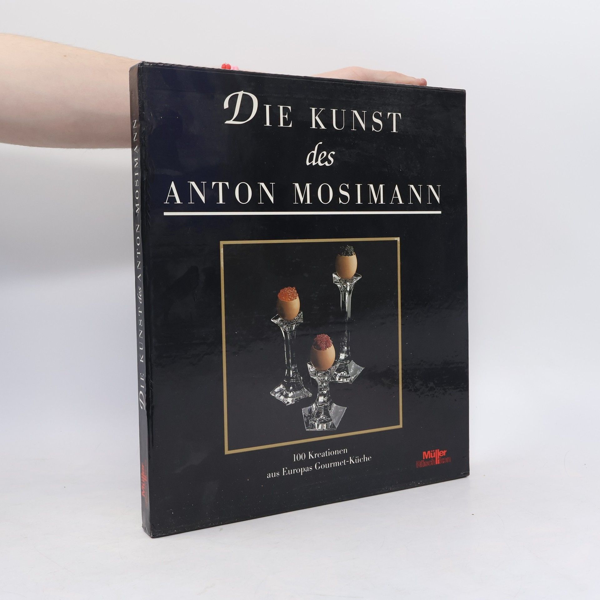Anton Mosimann Die Kunst des Anton Mosimann