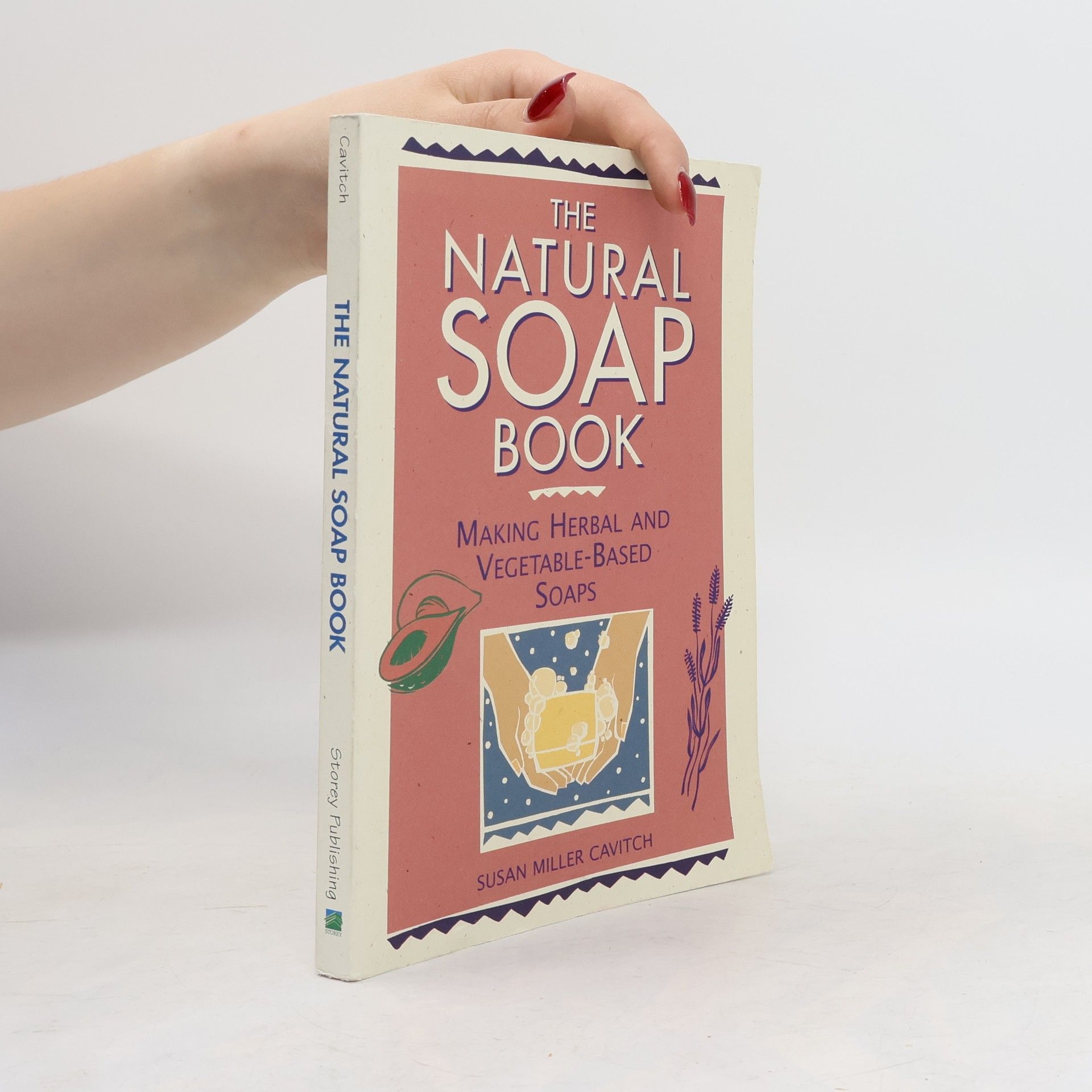 Susan Miller Cavitch The Natural Soap Book