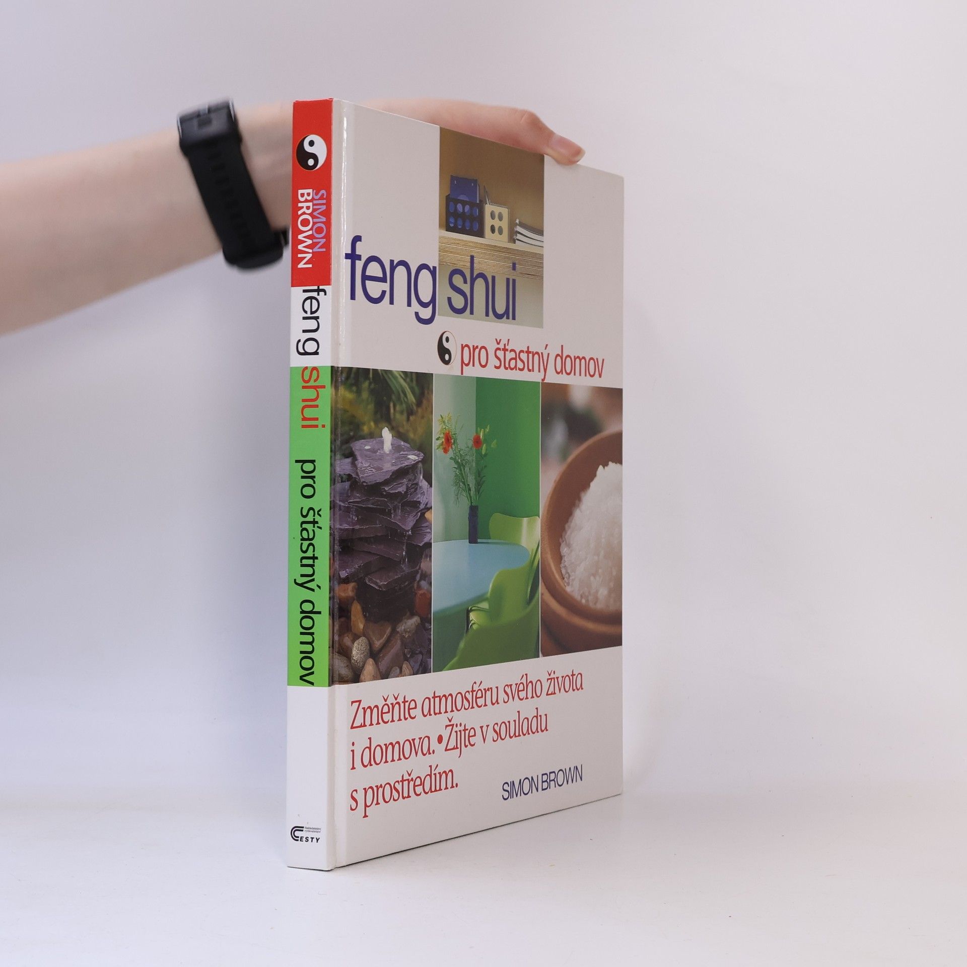 Simon Brown Feng shui pro šťastný domov