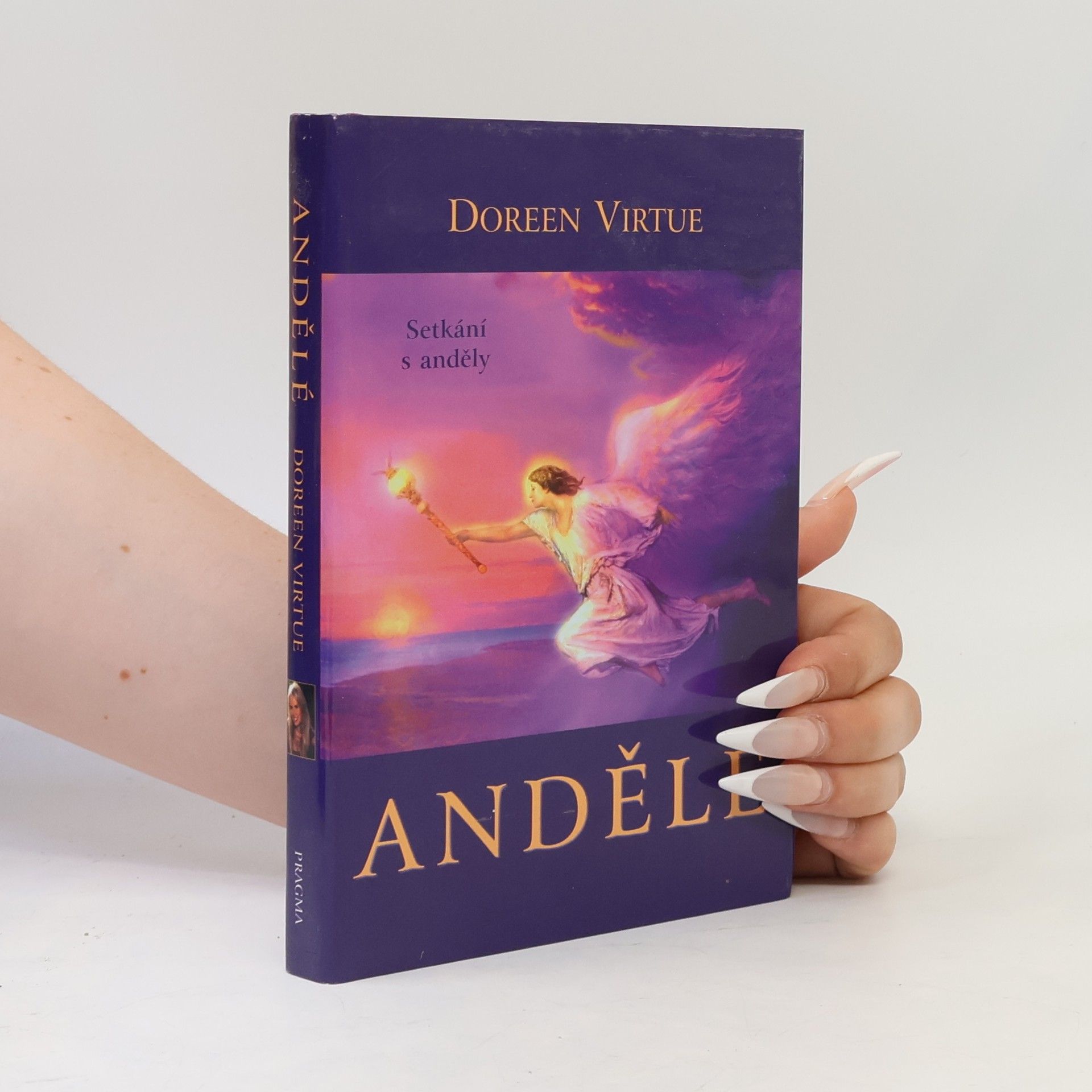 Doreen Virtue Andělé. Setkání s anděly
