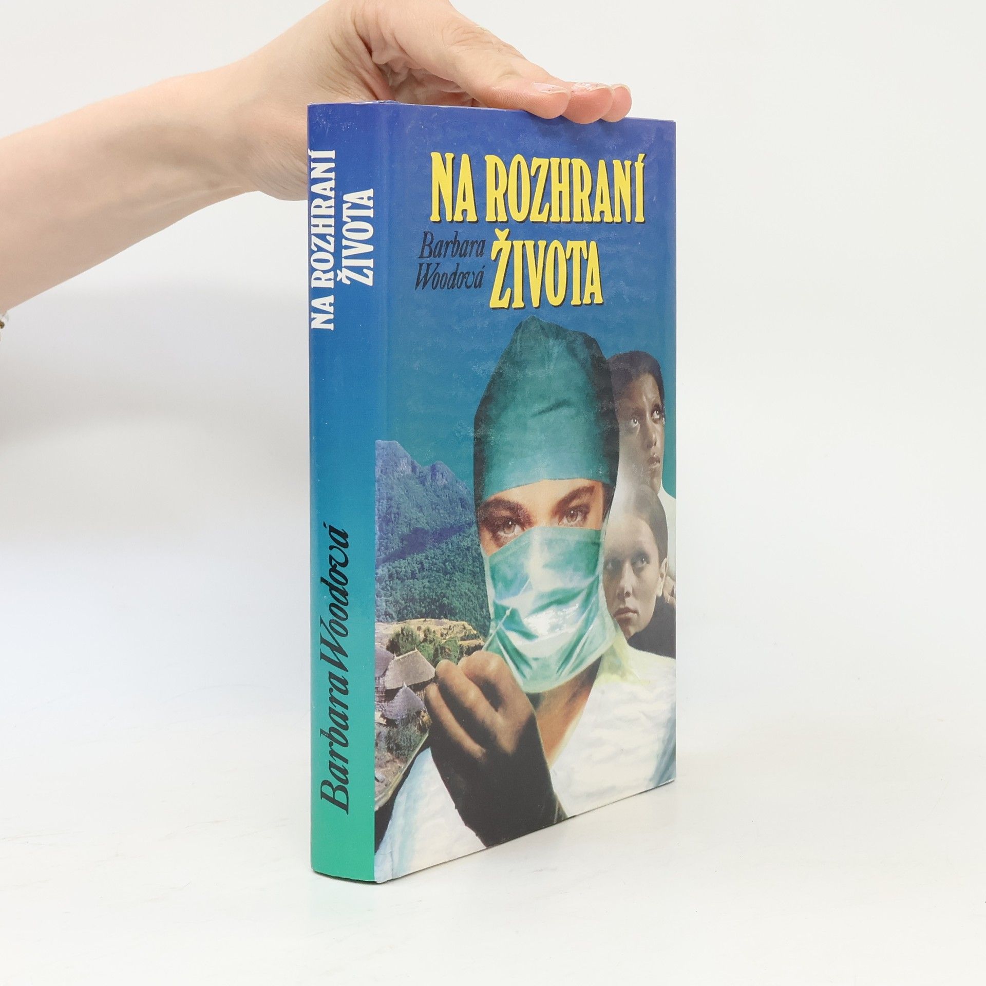 Barbara Wood Na rozhraní života