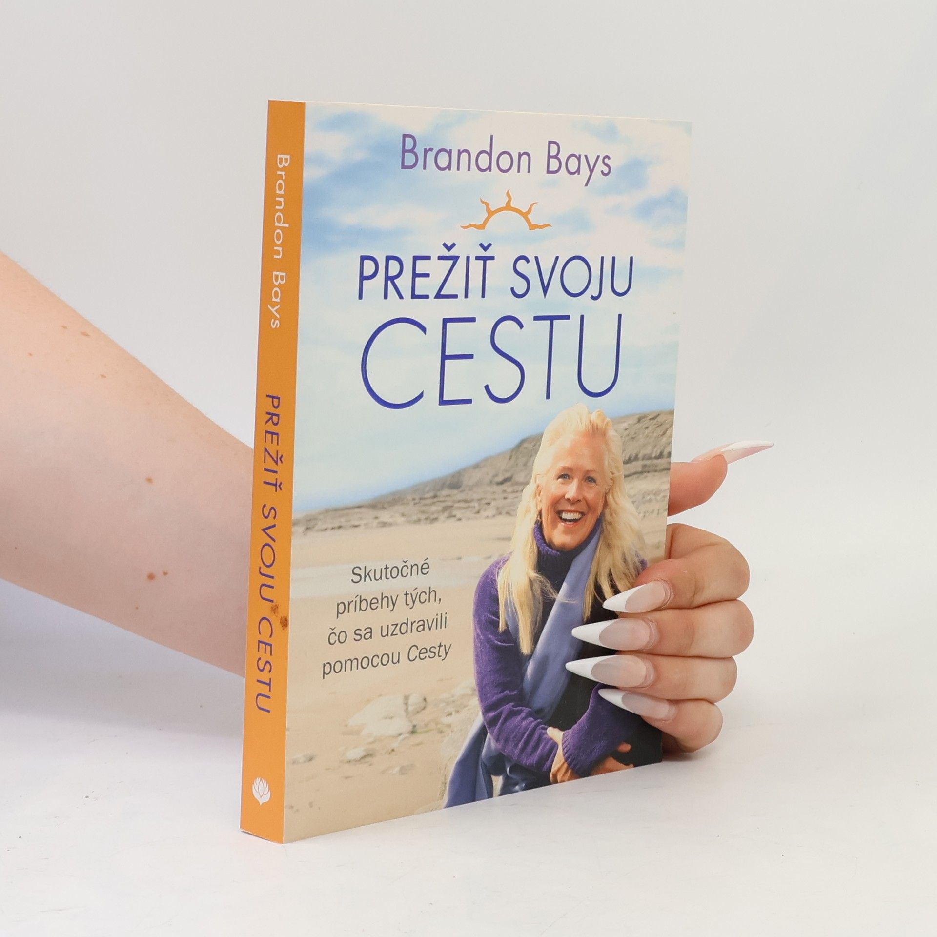 Brandon Bays Prežiť svoju cestu
