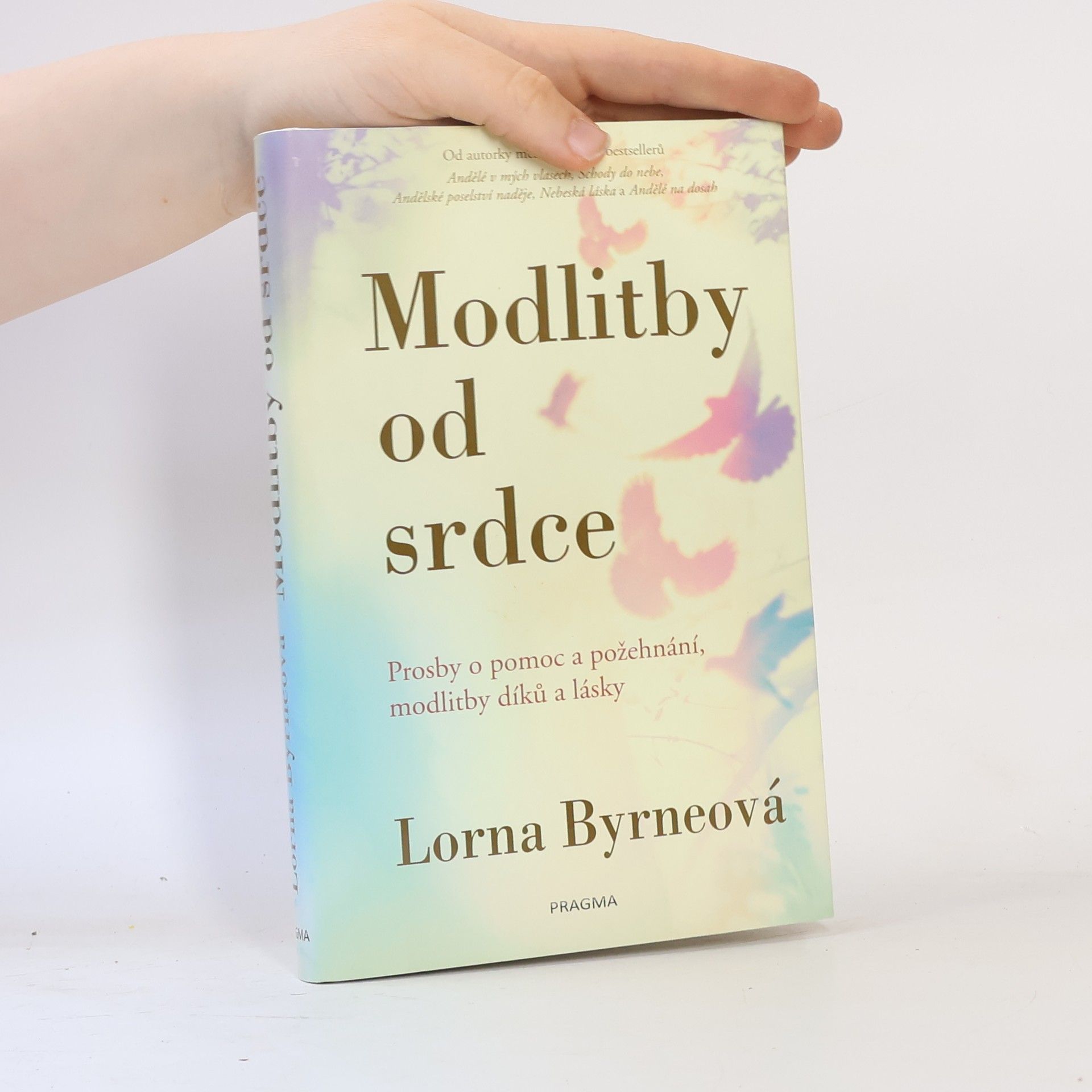 Lorna Byrne Modlitby od srdce: Prosby o pomoc a požehnání, modlitby díků a lásky