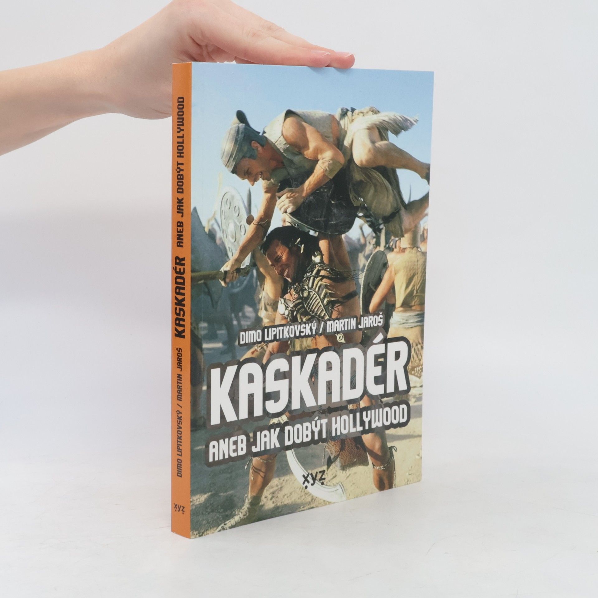 Dimo Lipitkovský Kaskadér, aneb, Jak dobýt Hollywood