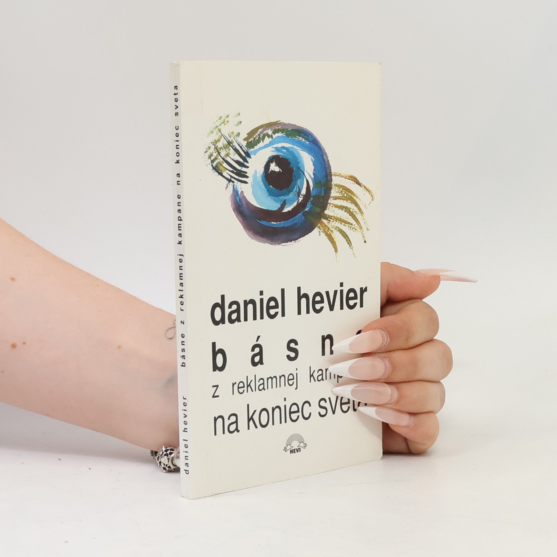 Daniel Hevier Básne z reklamnej kampane na koniec sveta
