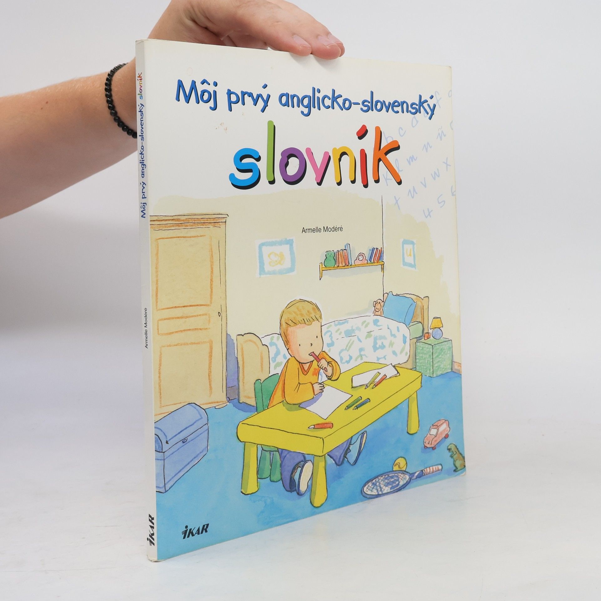 Armelle Modéré Môj prvý anglicko-slovenský slovník