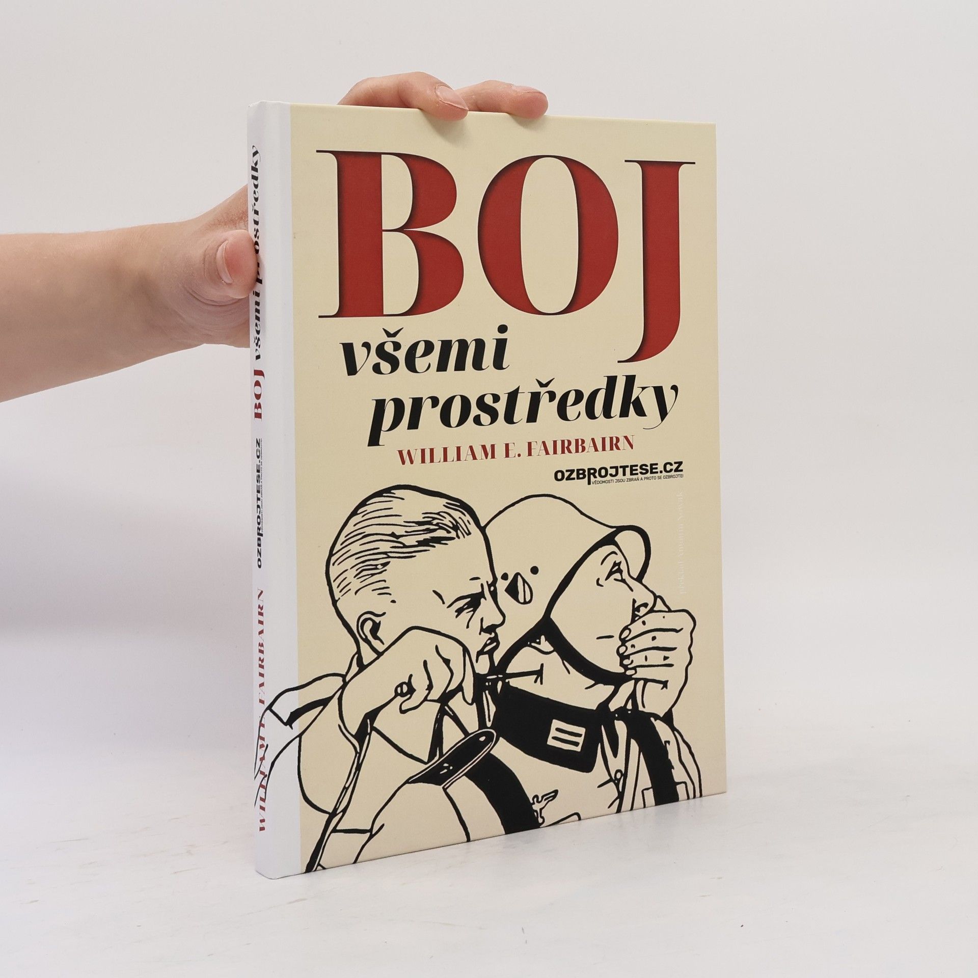 William E. Fairbairn Boj všemi prostředky