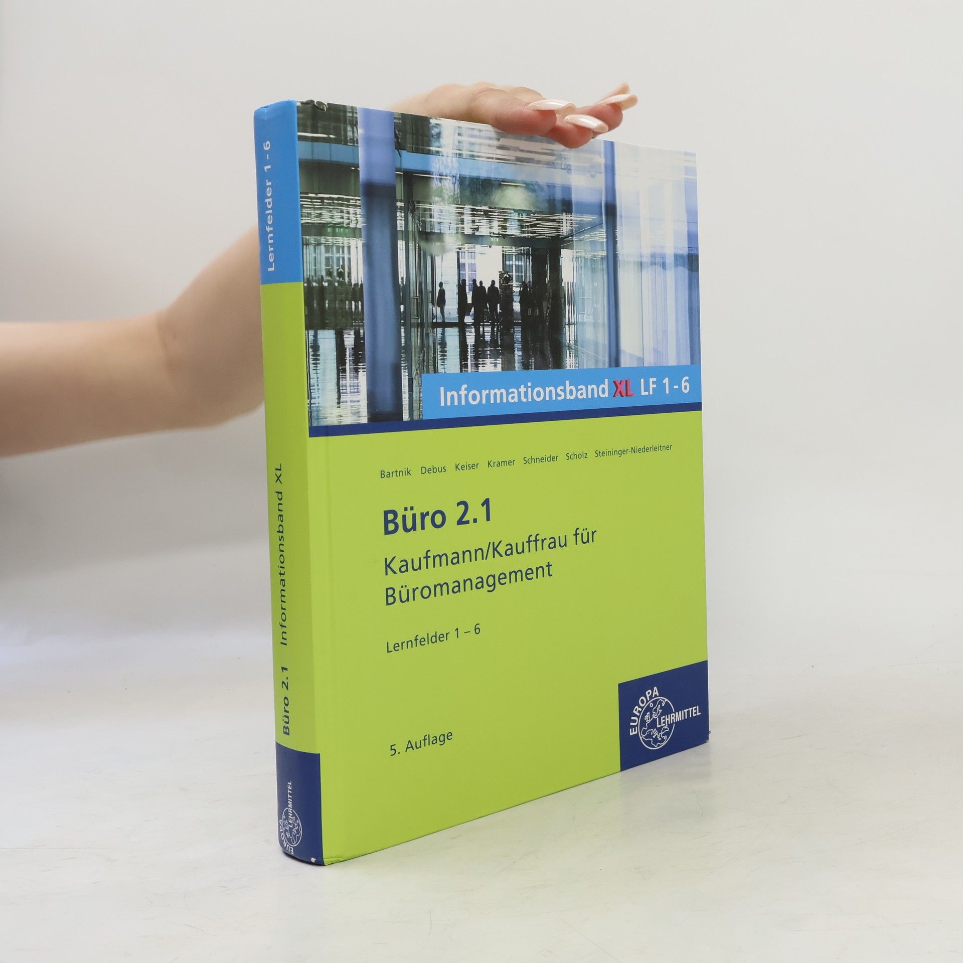 Steininger-Niederleitner, Monika Informationsband XL - Lernfelder 1-6: Büro 2.1