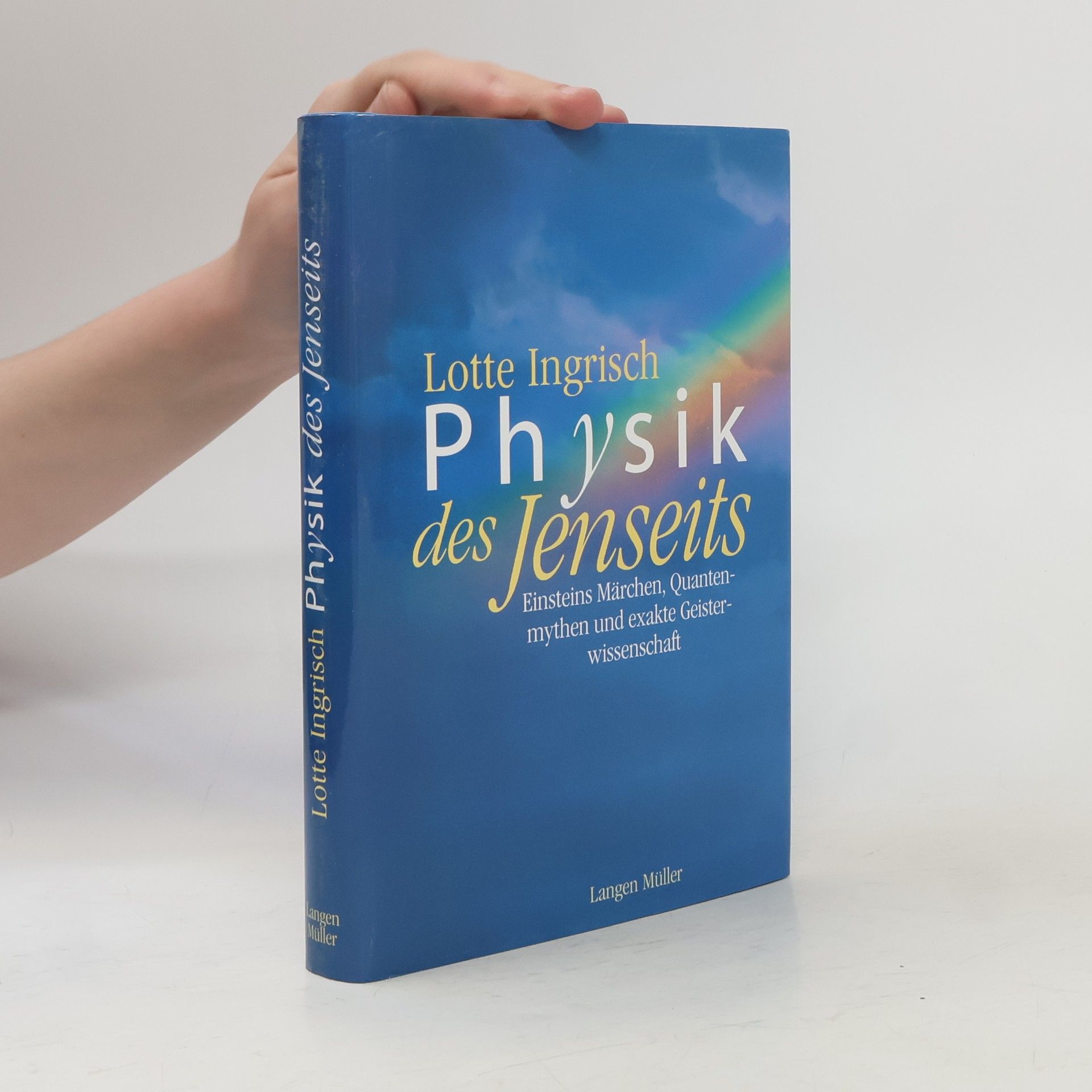 Lotte Ingrisch Physik des Jenseits