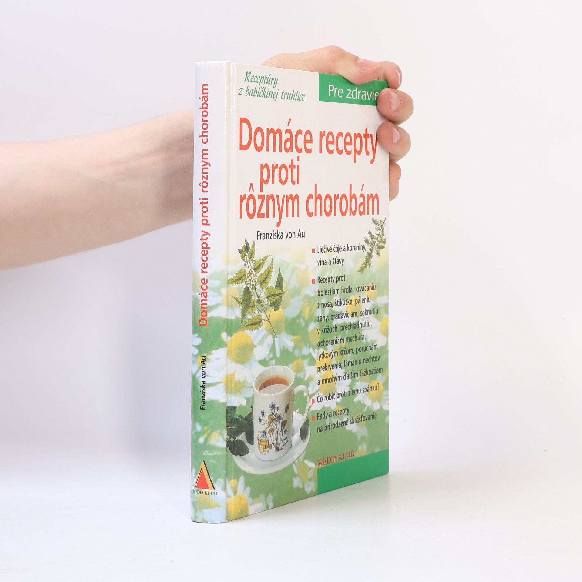 Christina Zacker Domáce recepty proti rôznym chorobám