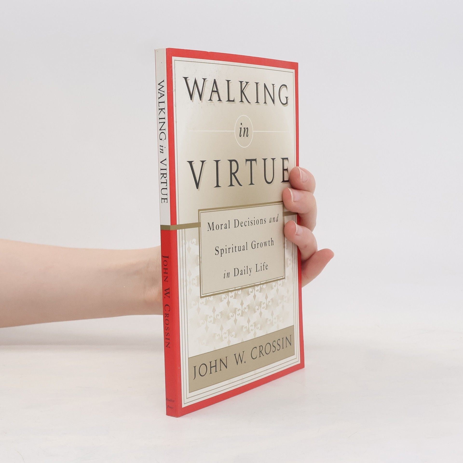 John W. Crossin Walking in Virtue