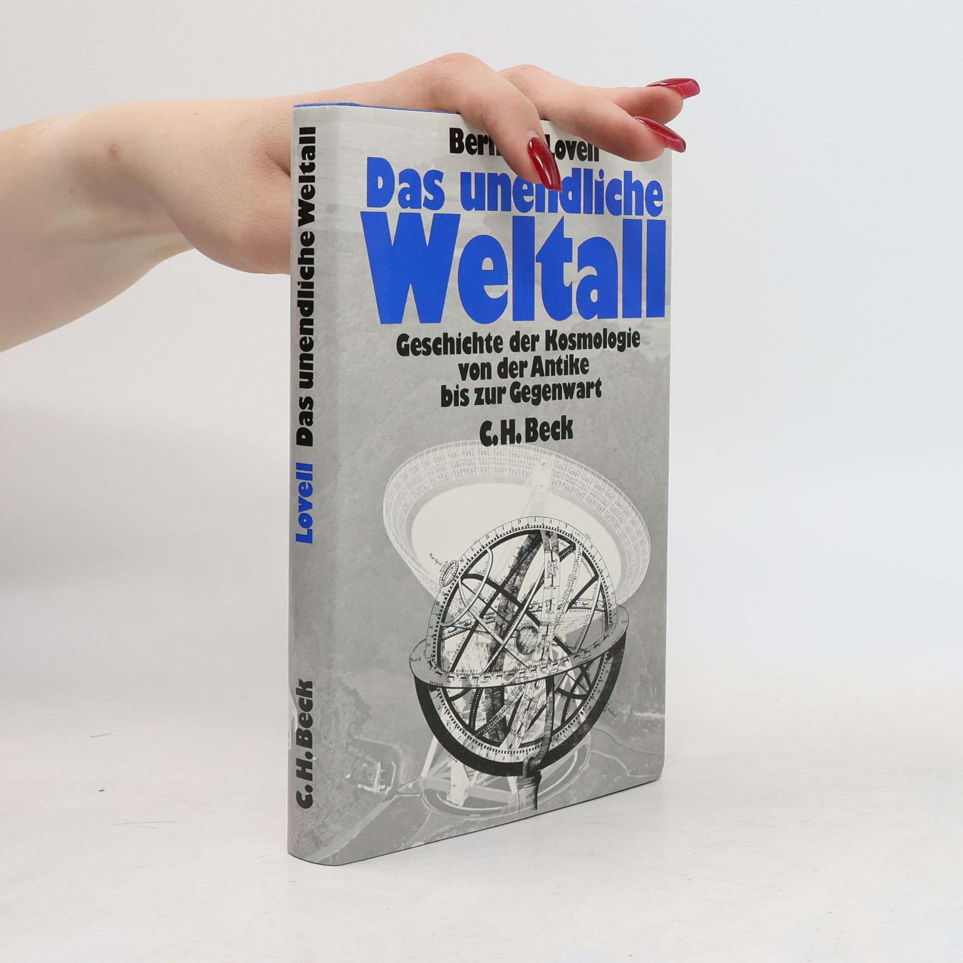 Bernard Lovell Das unendliche Weltall