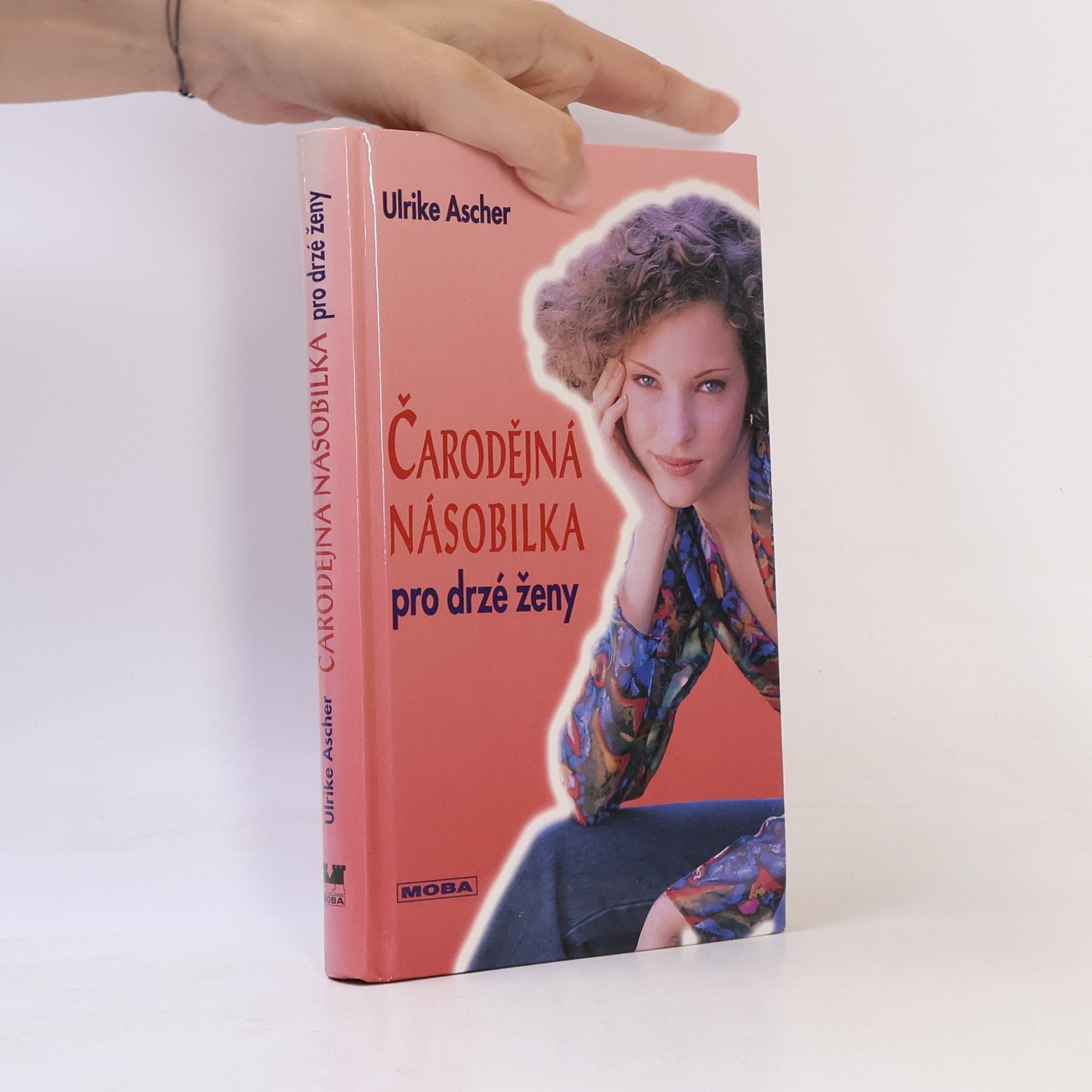 Ulrike Ascher Čarodějná násobilka pro drzé ženy