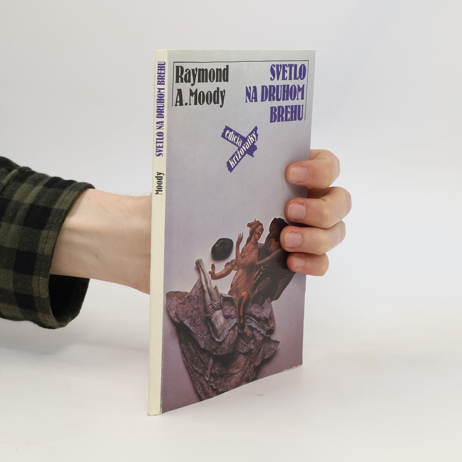 Raymond Moody Svetlo na druhom brehu