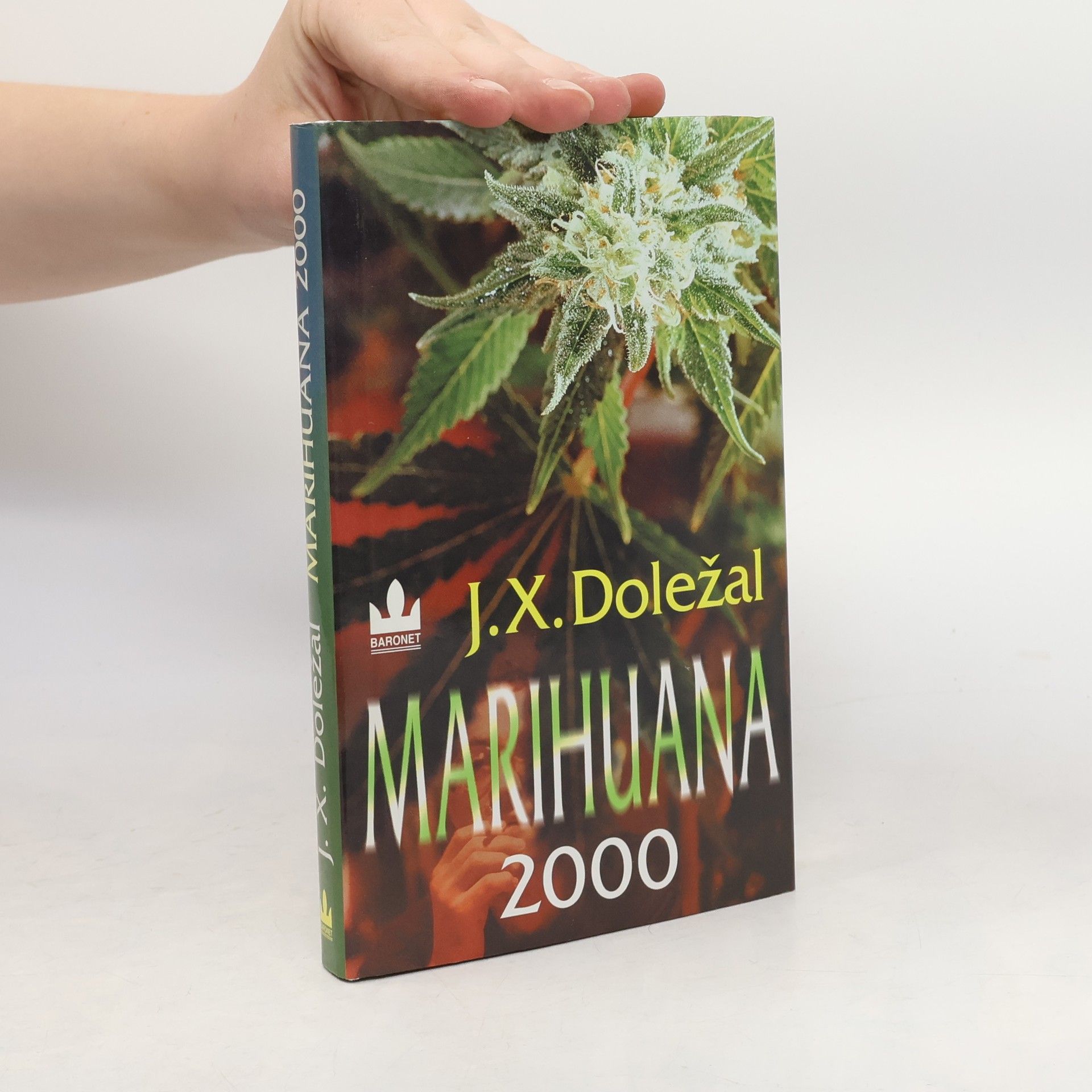 Jiří X. Doležal Marihuana 2000