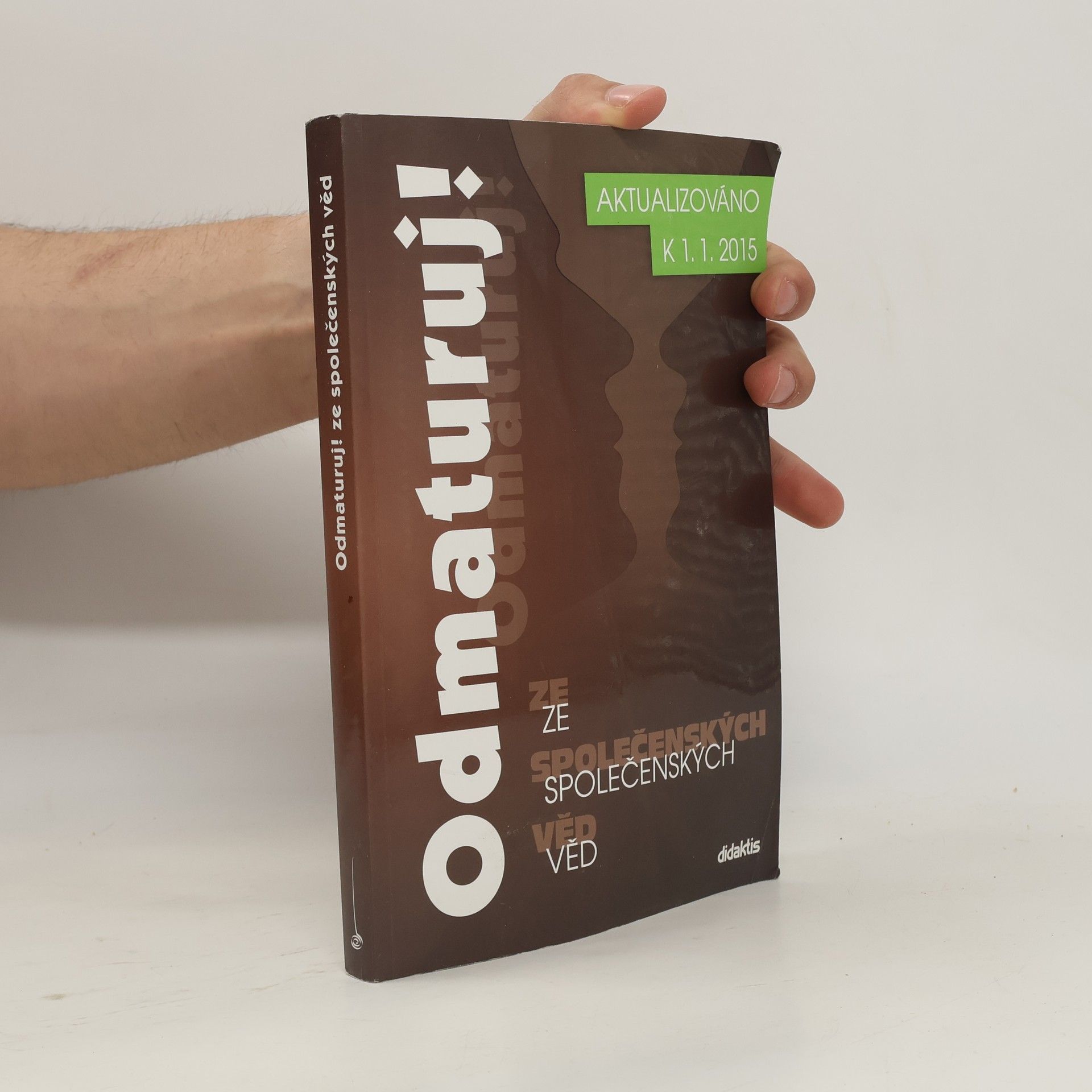 Autorenkollektiv Odmaturuj! ze společenských věd