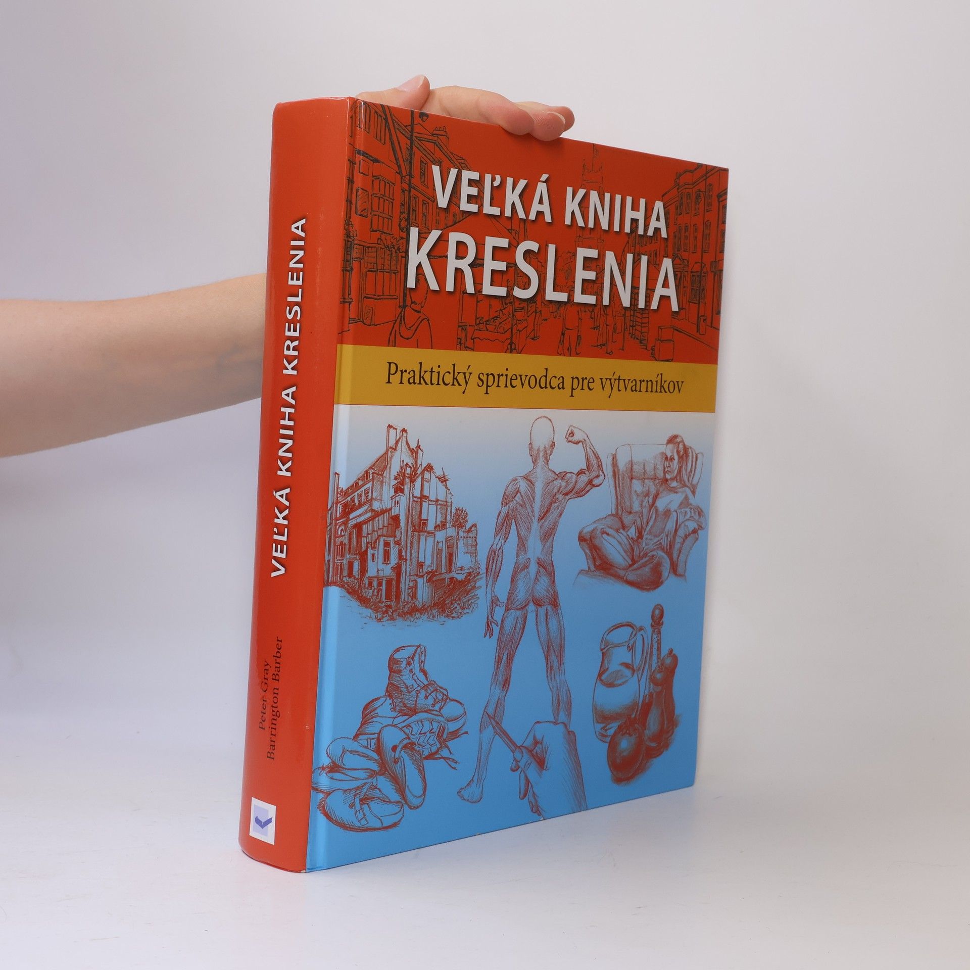 Peter Gray Veľká kniha kreslenia
