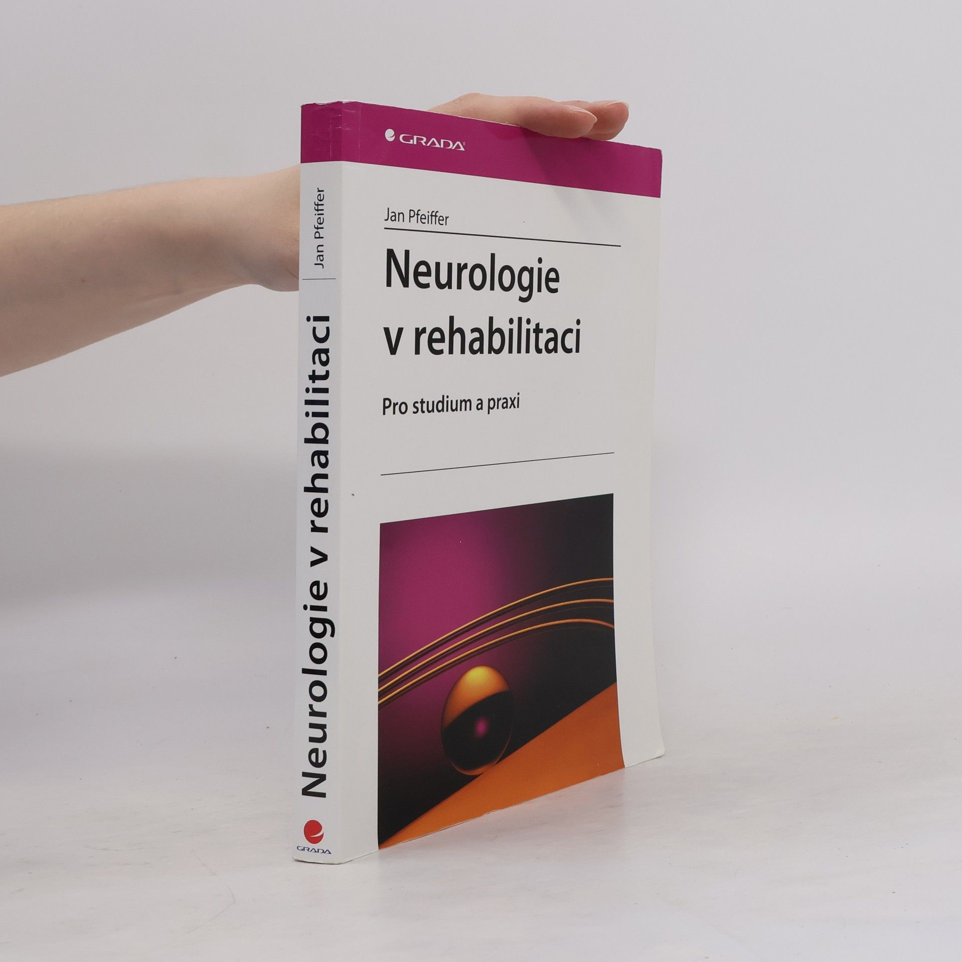 Jan Pfeiffer Neurologie v rehabilitaci