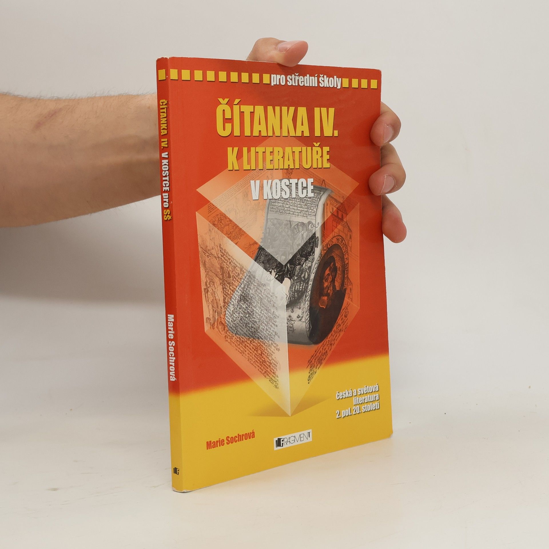Marie Sochrová Čítanka IV. k Literatuře v kostce pro SŠ