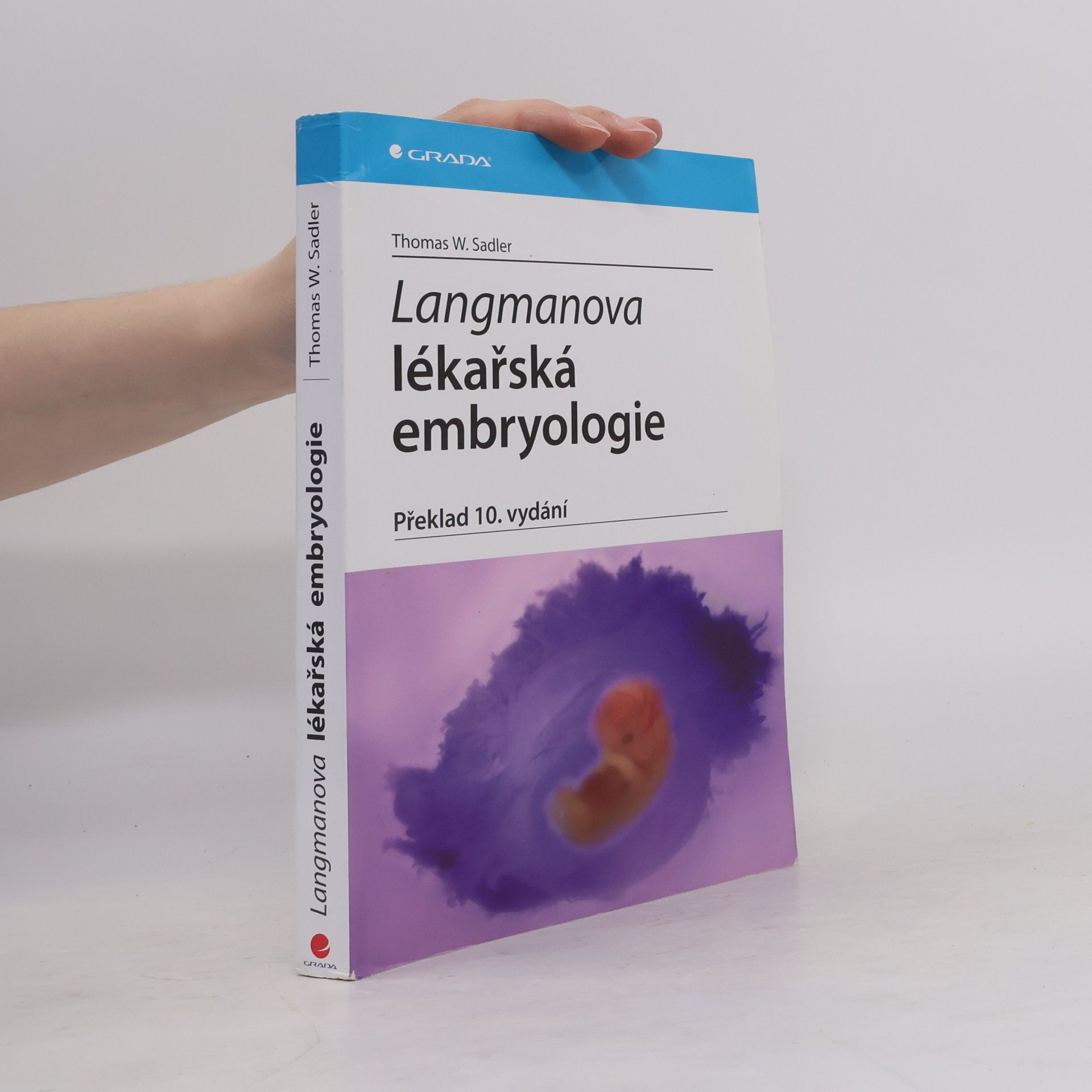 Thomas W. Sadler Langmanova lékařská embryologie