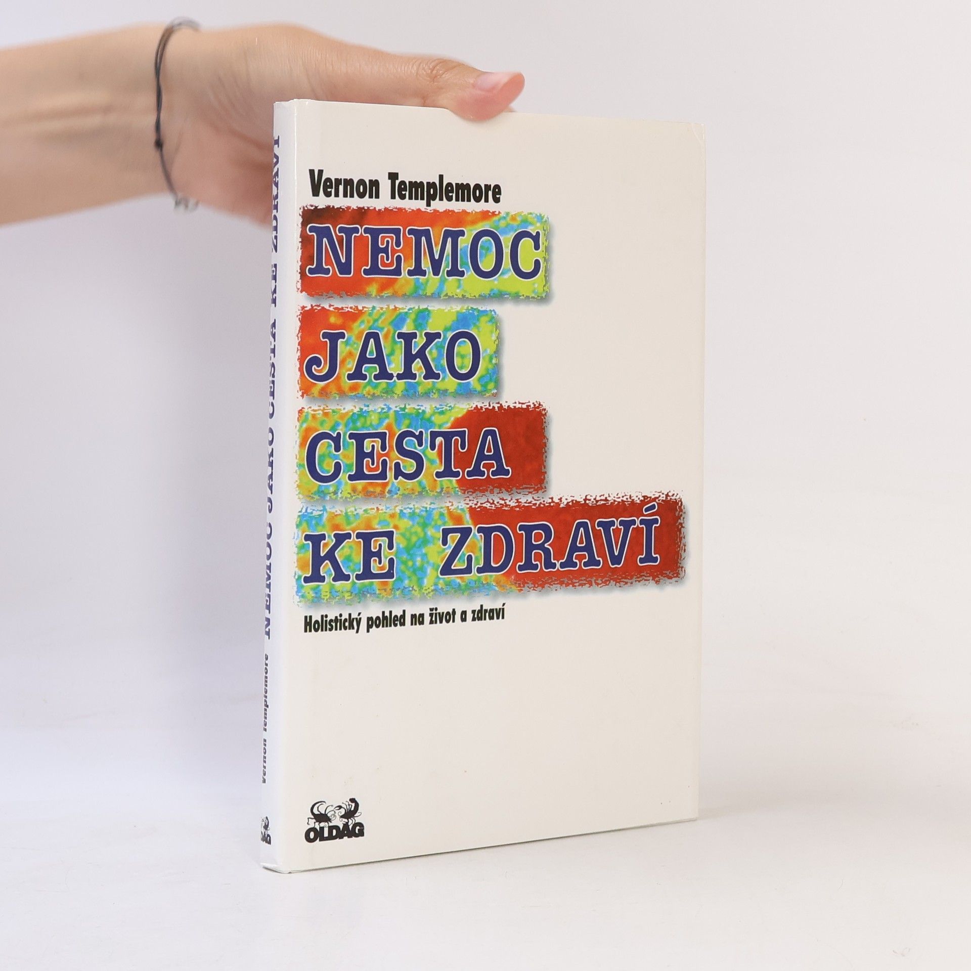 Vernon Templemore Nemoc jako cesta ke zdraví