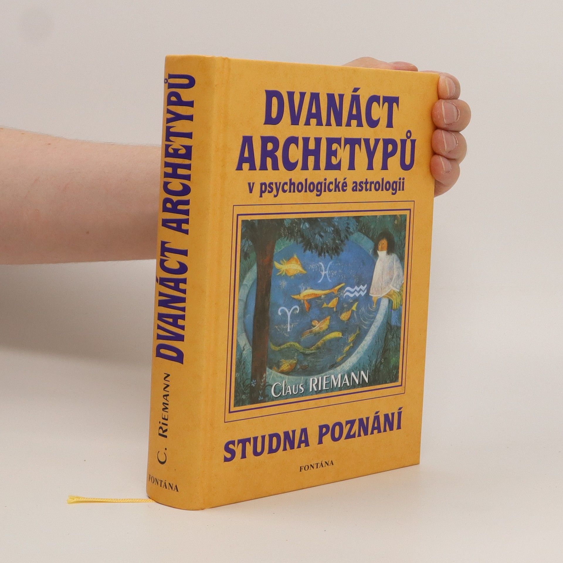 Claus Riemann Dvanáct archetypů v psychologické astrologii