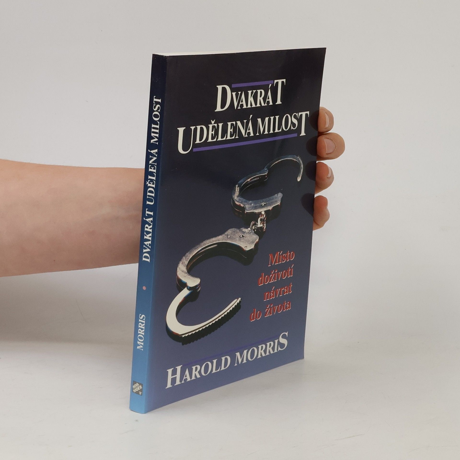 Harold Morris Dvakrát udělená milost
