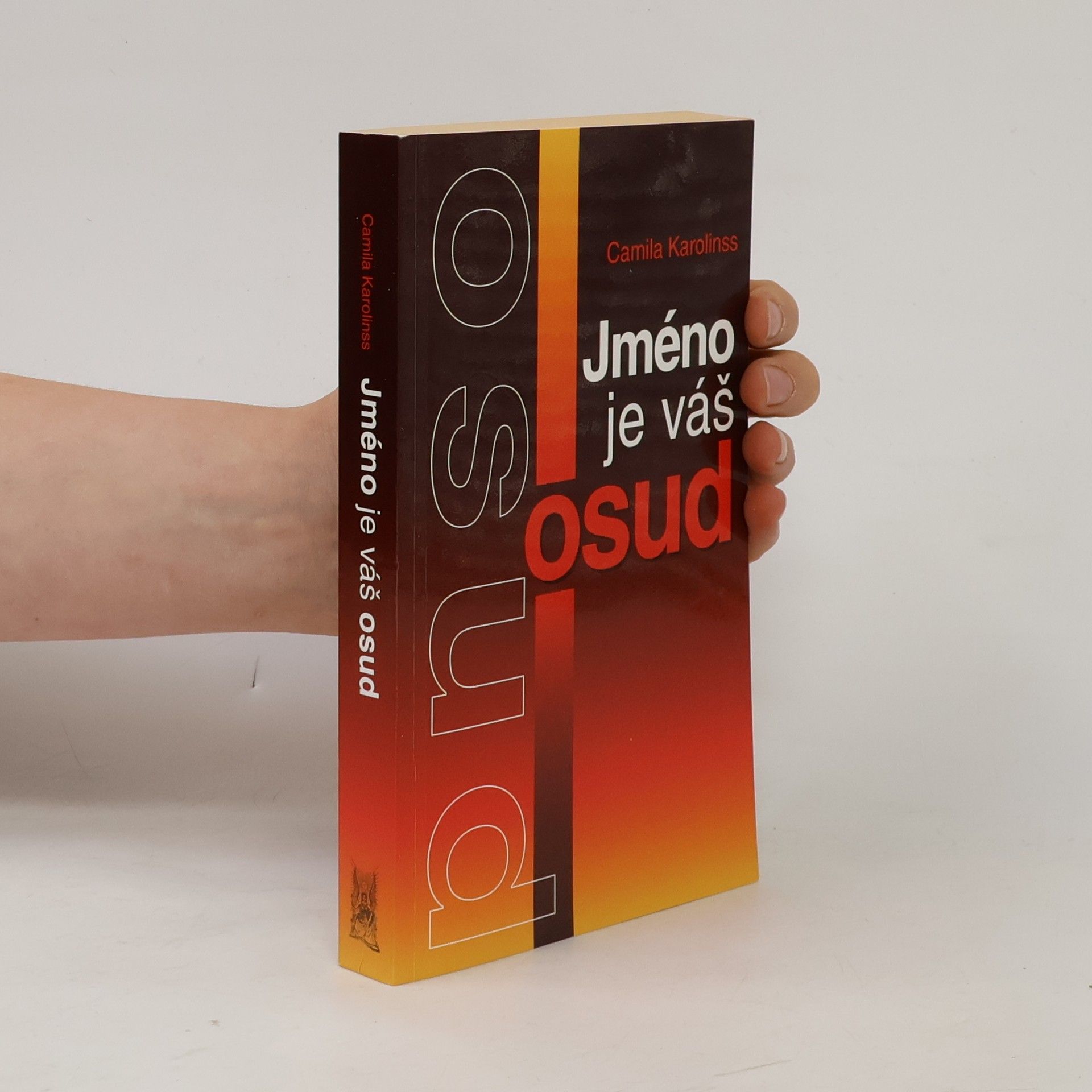 Camila Karolinss Jméno je váš osud