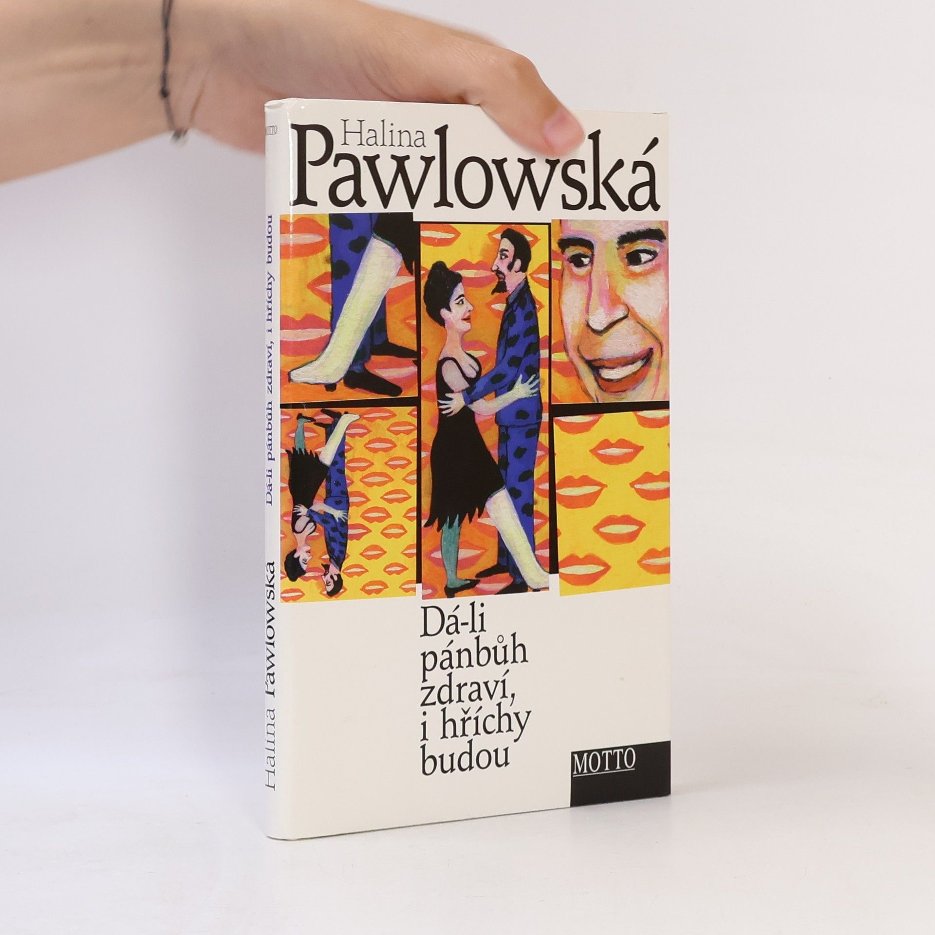 Halina Pawlowská Dá-li pánbůh zdraví, i hříchy budou