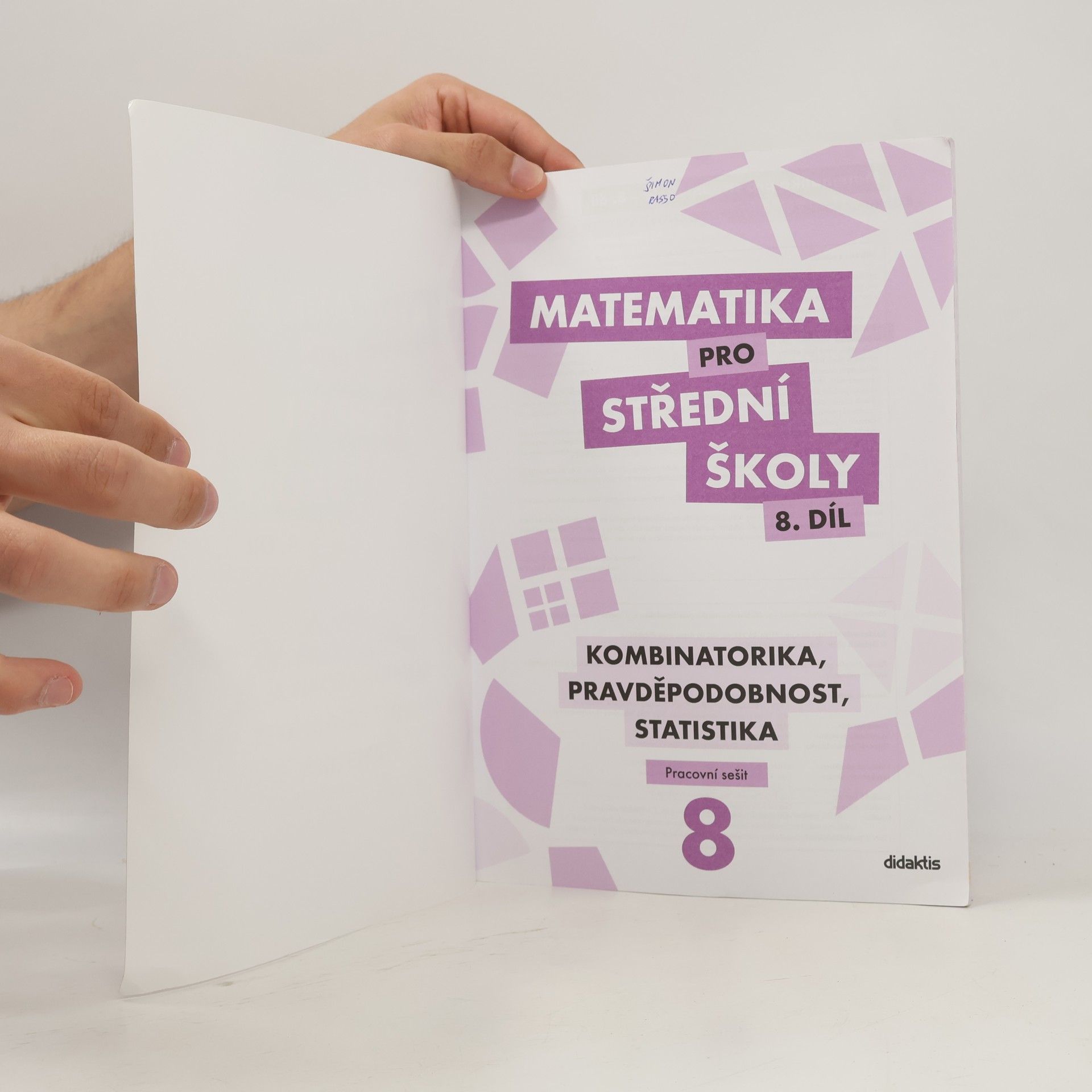 Radek Horenský Matematika pro střední školy. 8. díl, Kombinatorika, pravděpodobnost, statistika : pracovní sešit