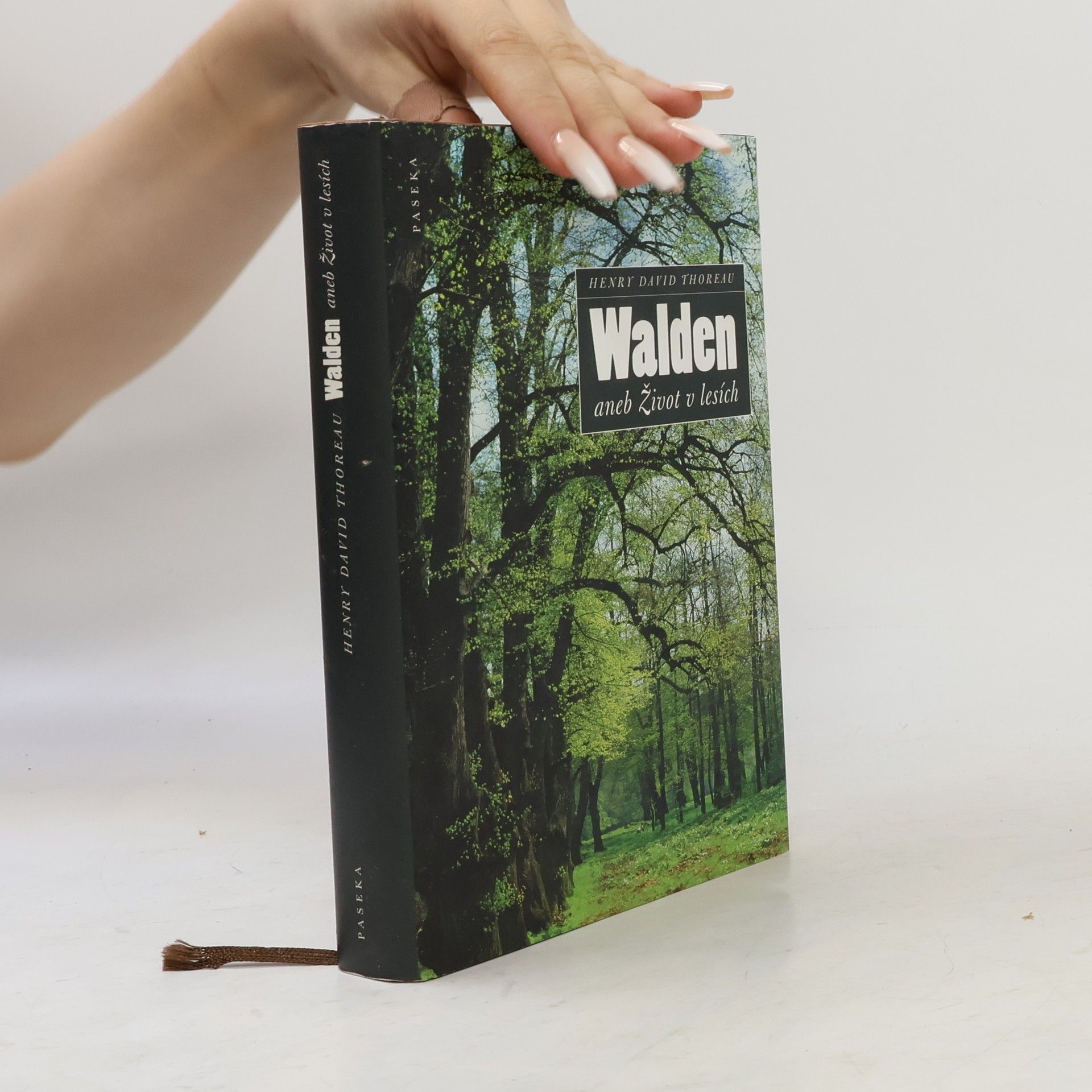 Henry David Thoreau Walden aneb Život v lesích