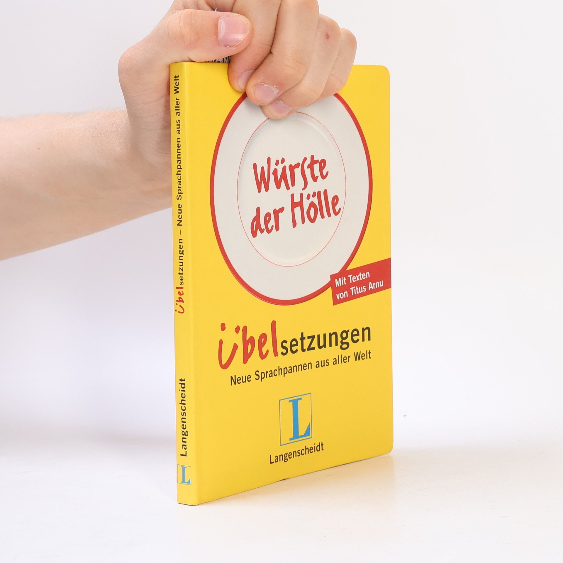 Titus Arnu Würste der Hölle