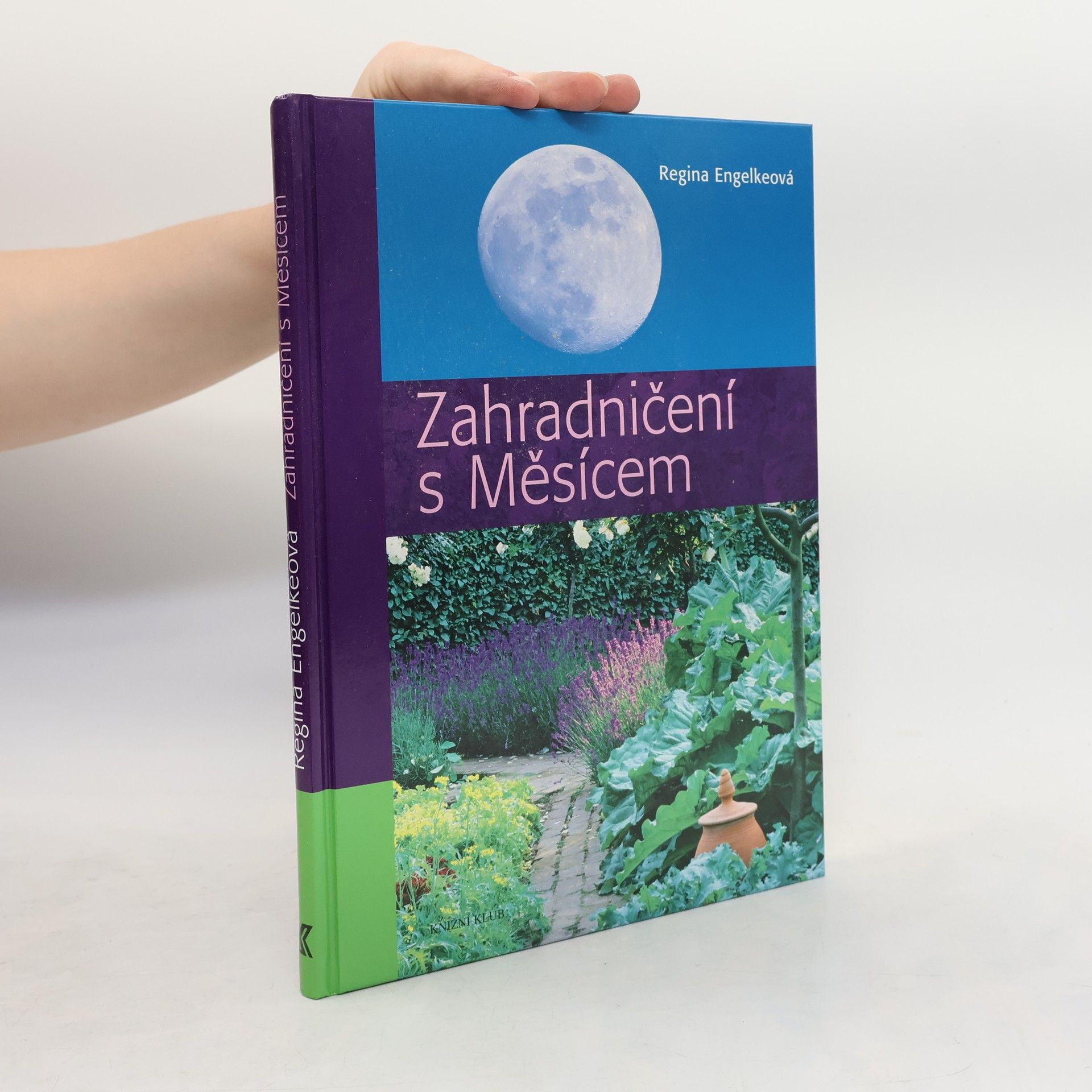 Regina Engelke Zahradničení s Měsícem