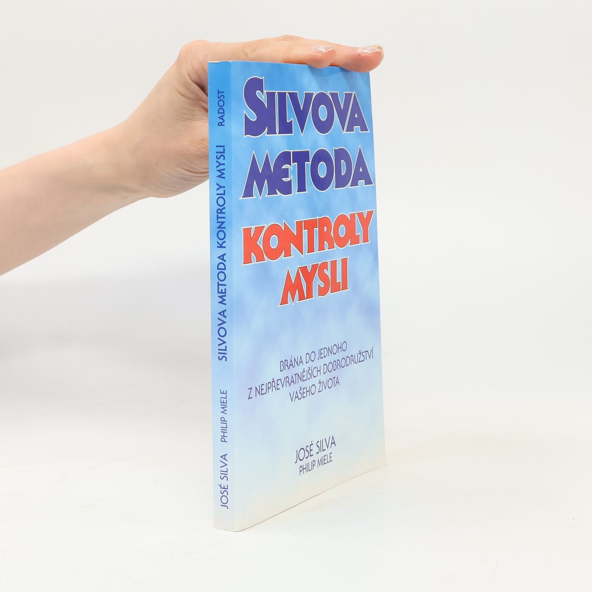 José Silva Silvova metoda kontroly mysli