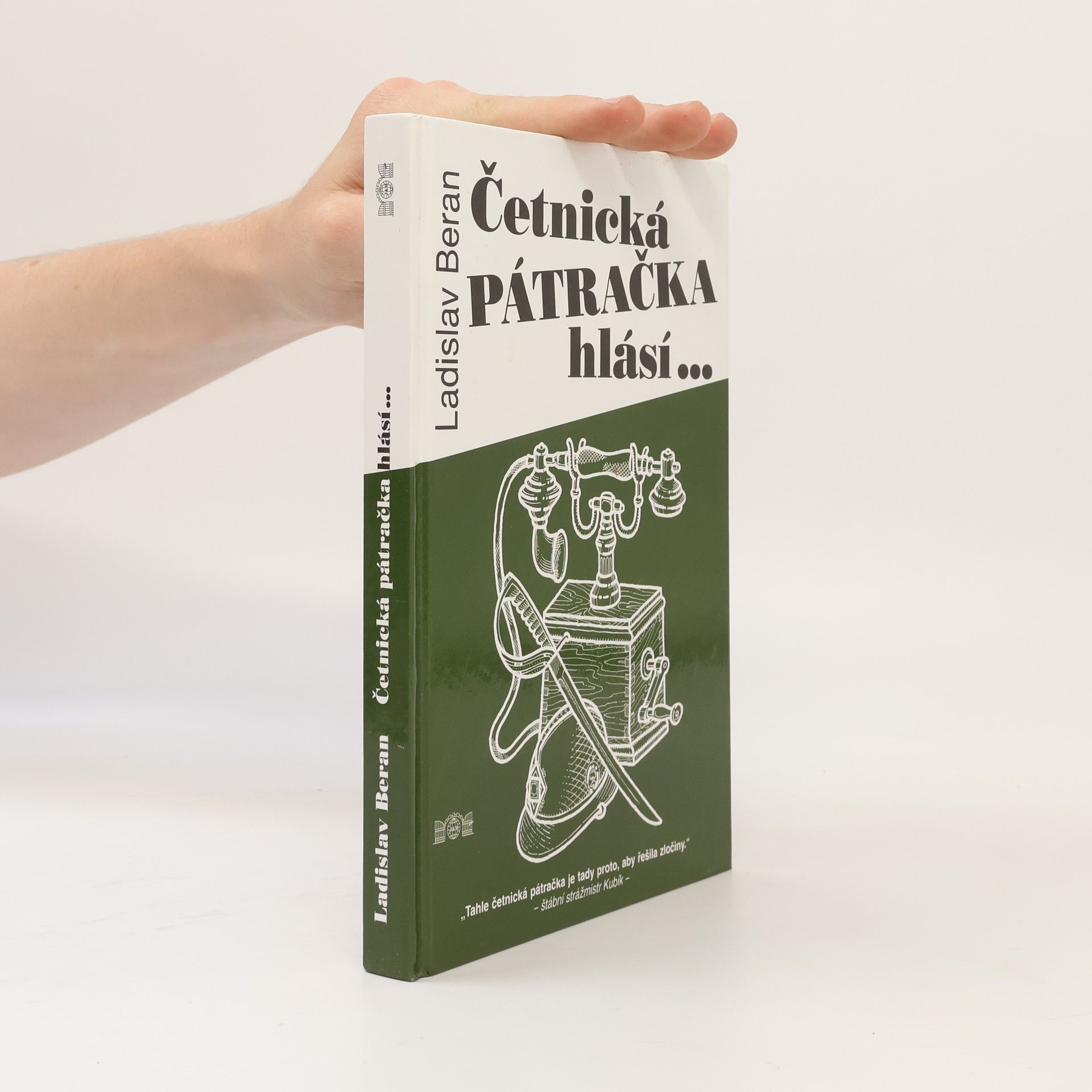 Ladislav Beran Četnická pátračka hlásí ...