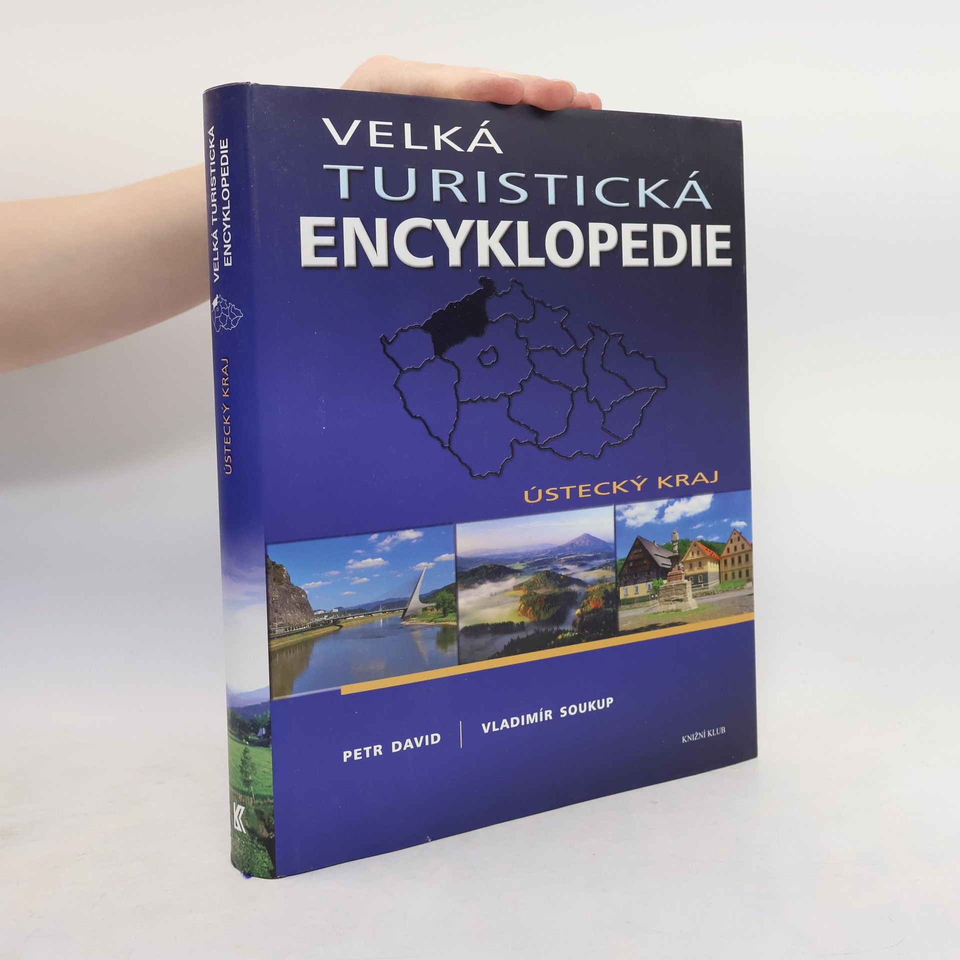 P. David Velká turistická encyklopedie. Ústecký kraj