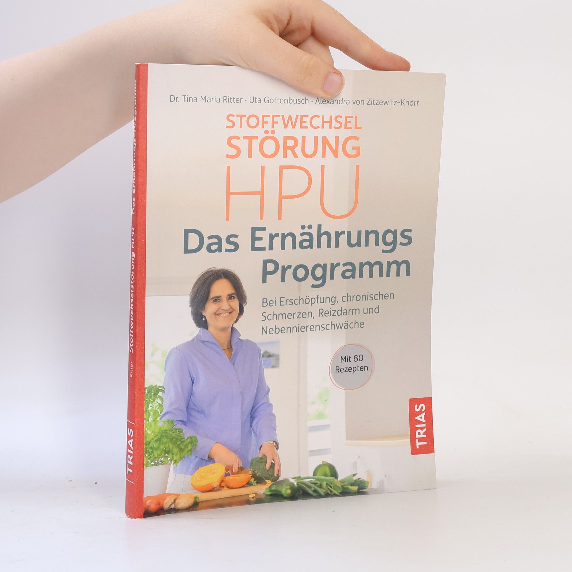 Tina Maria Ritter Stoffwechselstörung HPU - das Ernährungs-Programm
