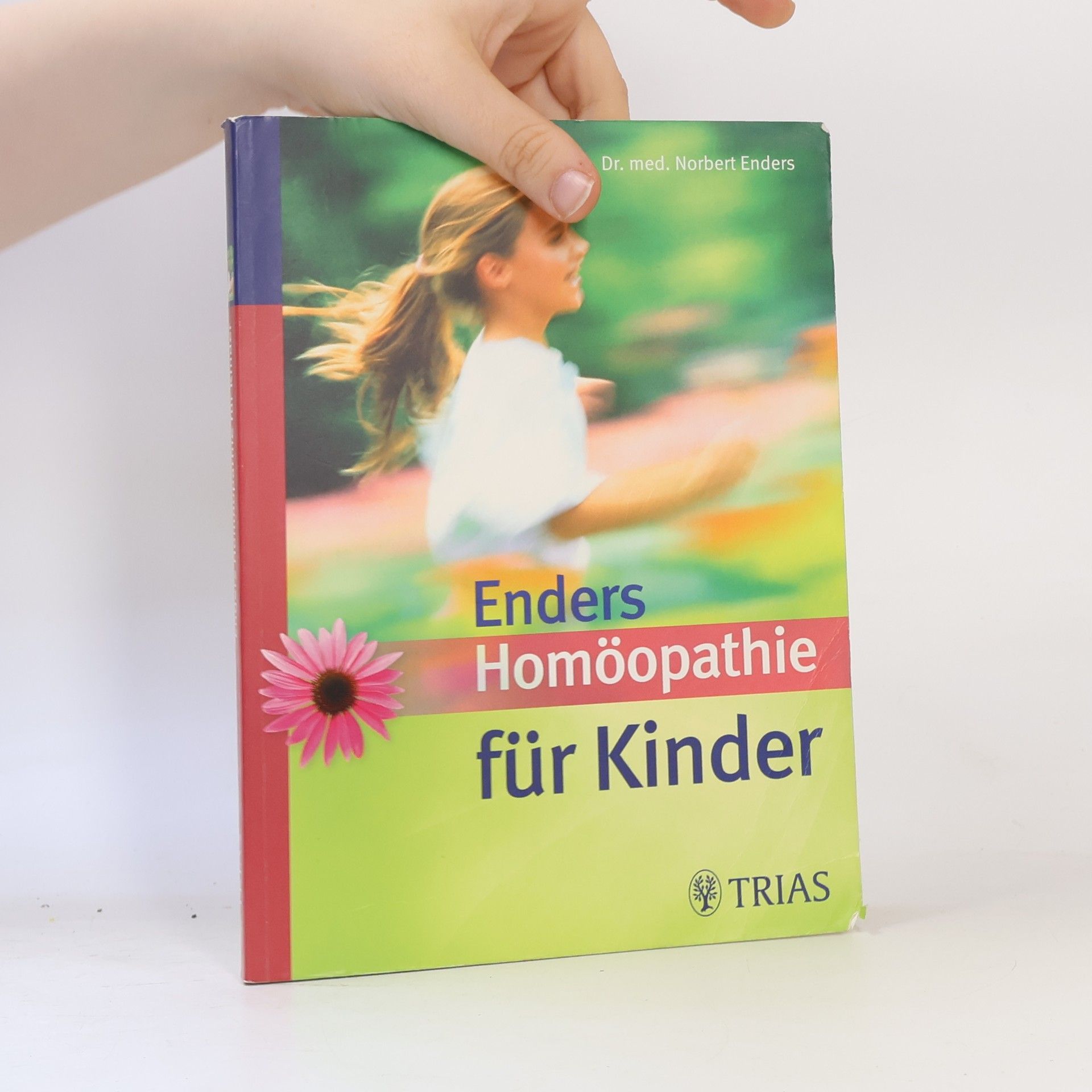 Norbert Enders Enders Homöopathie für Kinder