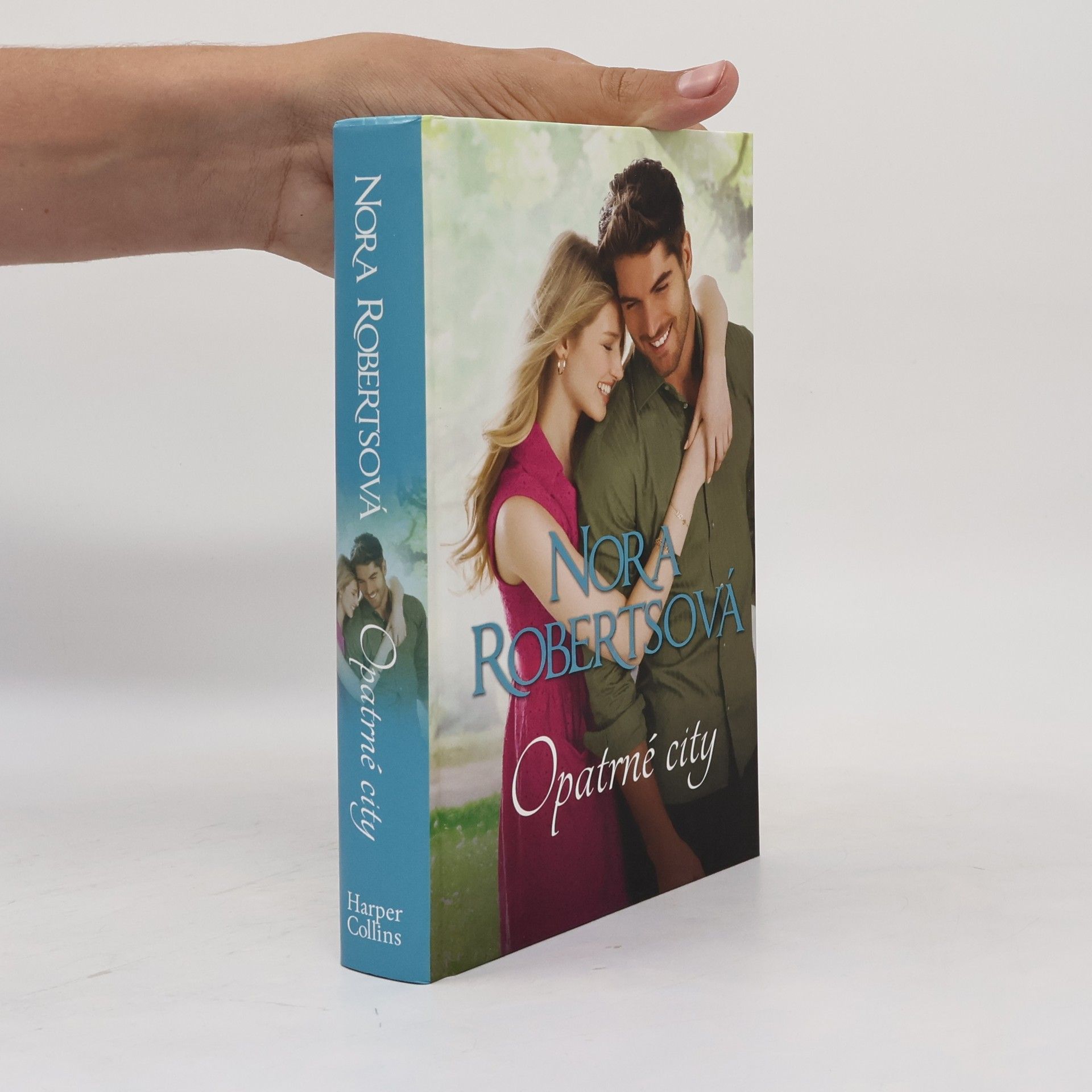 Nora Roberts Opatrné city