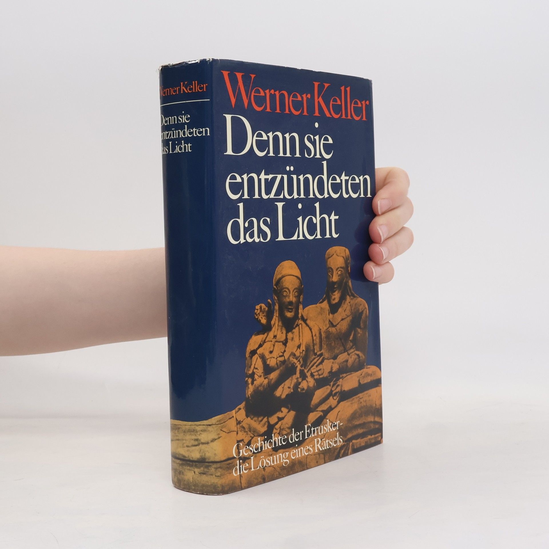 Werner Keller Denn sie entzündeten das Licht