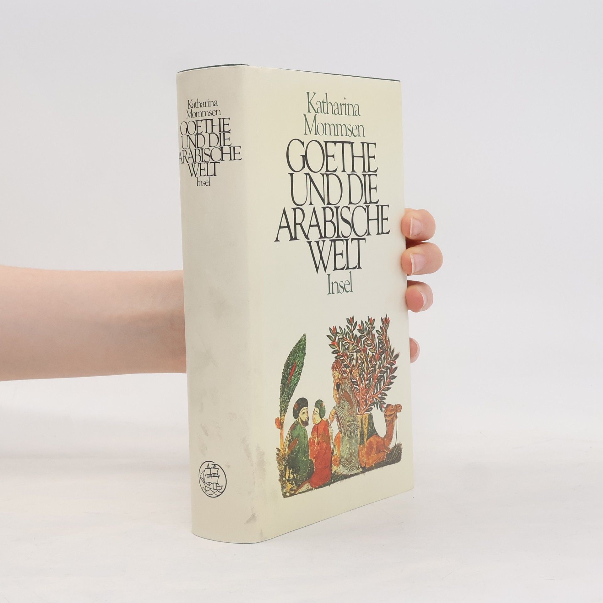 Katharina Mommsen Goethe und die Arabische Welt