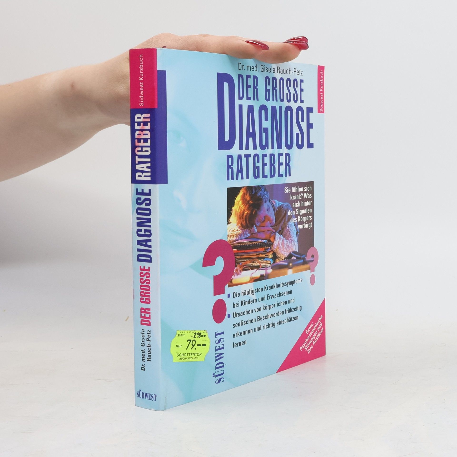 Der grosse Diagnose-Ratgeber