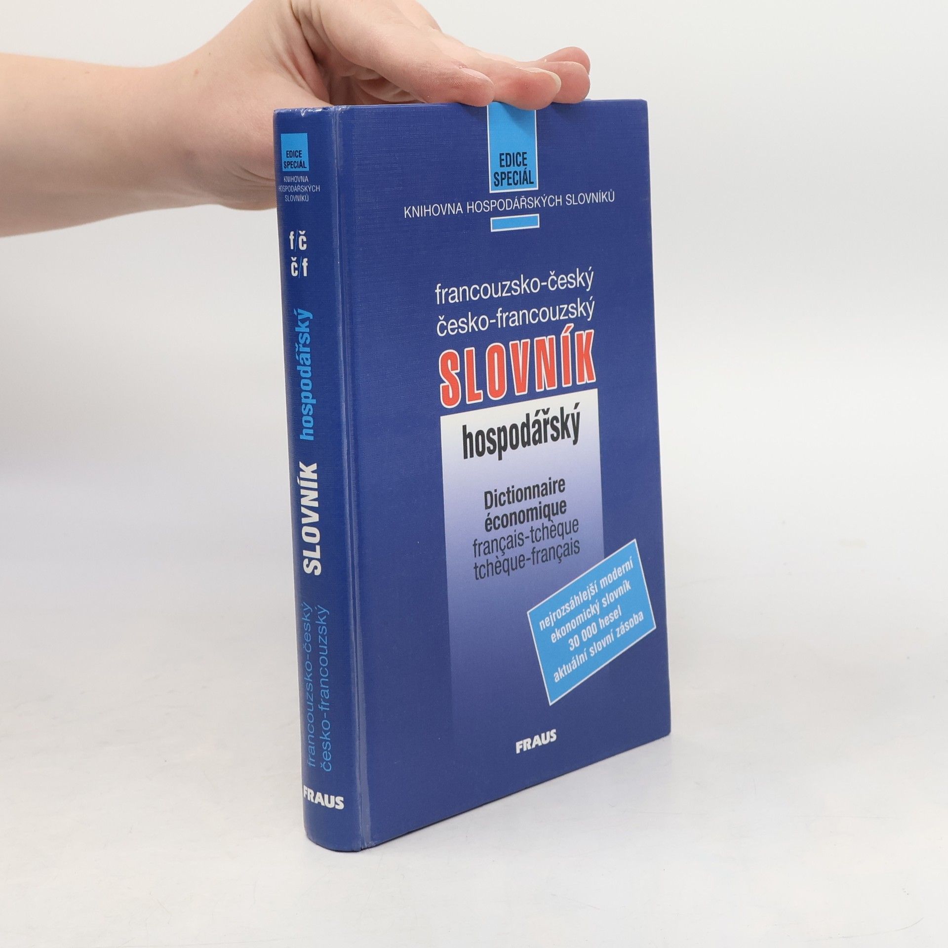Pierre Brouland Francouzsko-český a česko-francouzský hospodářský slovník = Dictionnaire économique français-tchèque, tchèque-français